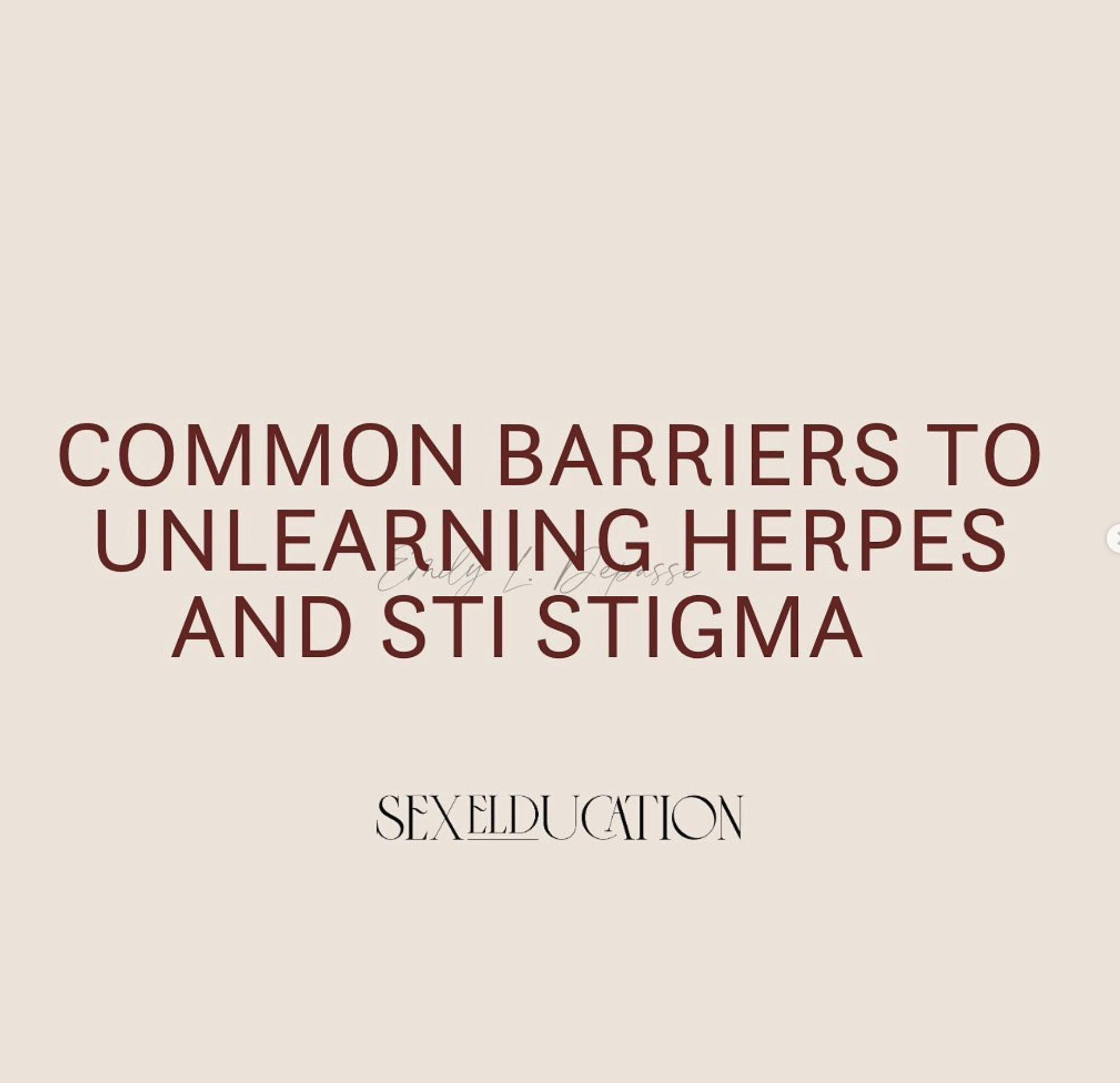 Navigating the Roadblocks: Common Barriers to Unlearning Herpes and STI Stigma