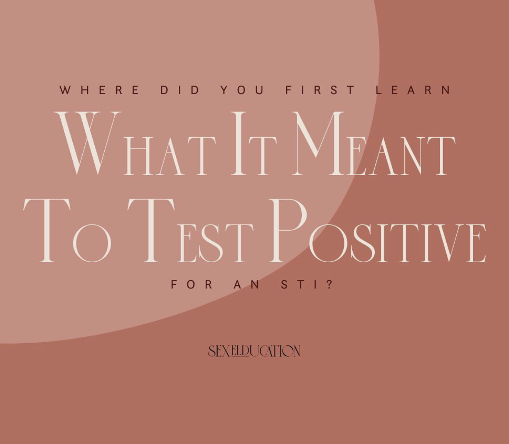 Learned Perceptions: Testing Positive for an STI 