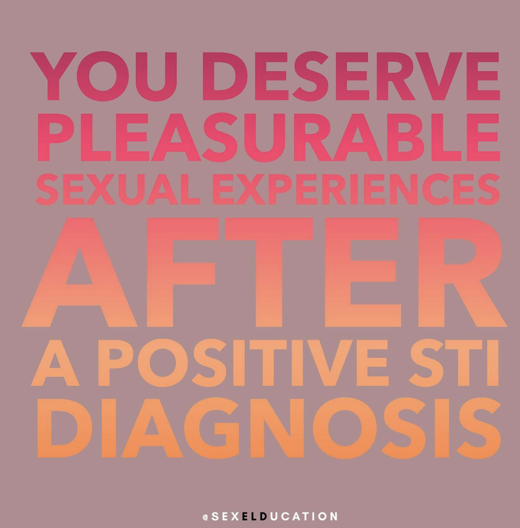 You Deserve Pleasure Following an STI 