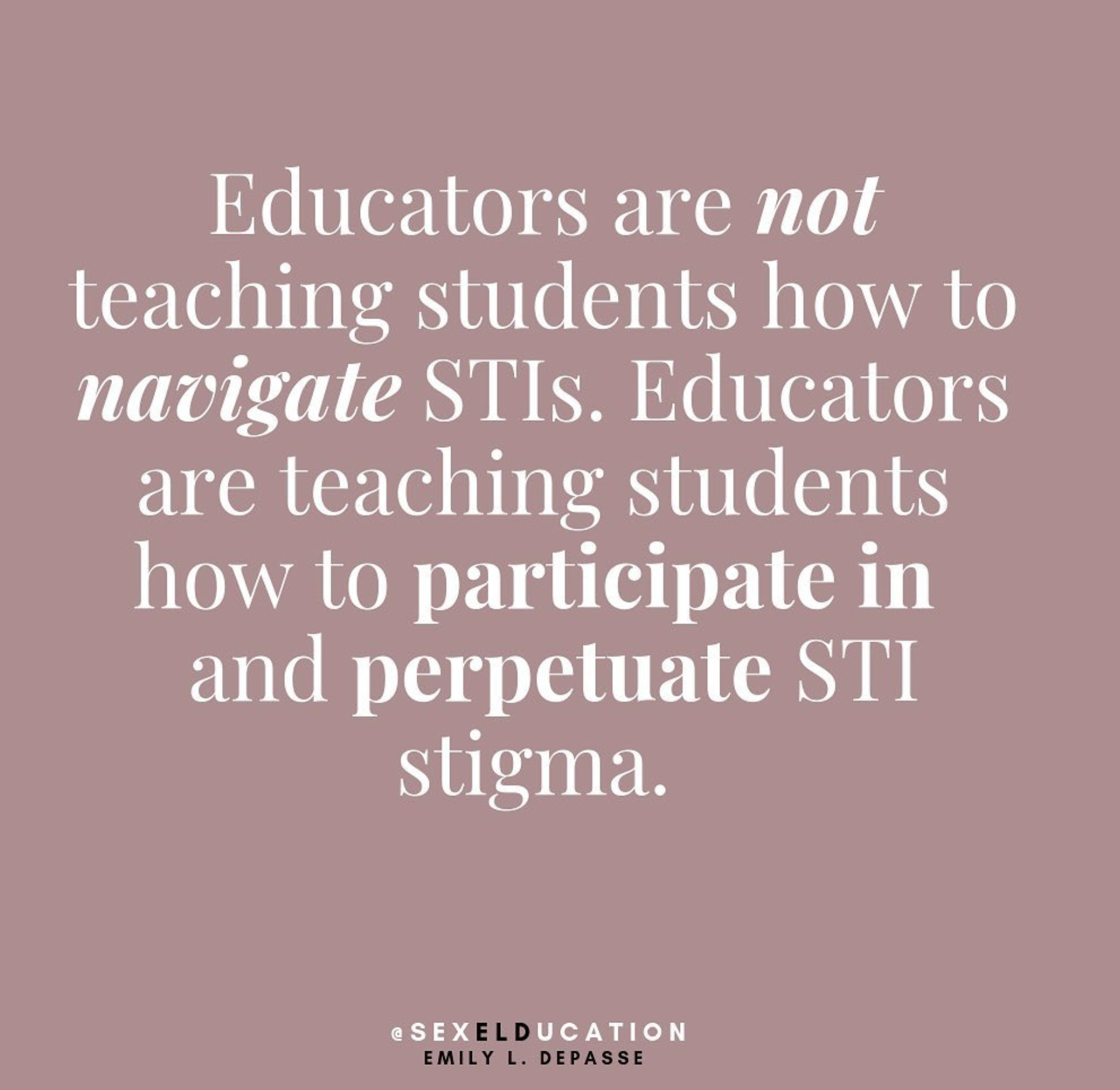 Educators Perpetuating STI Stigma 