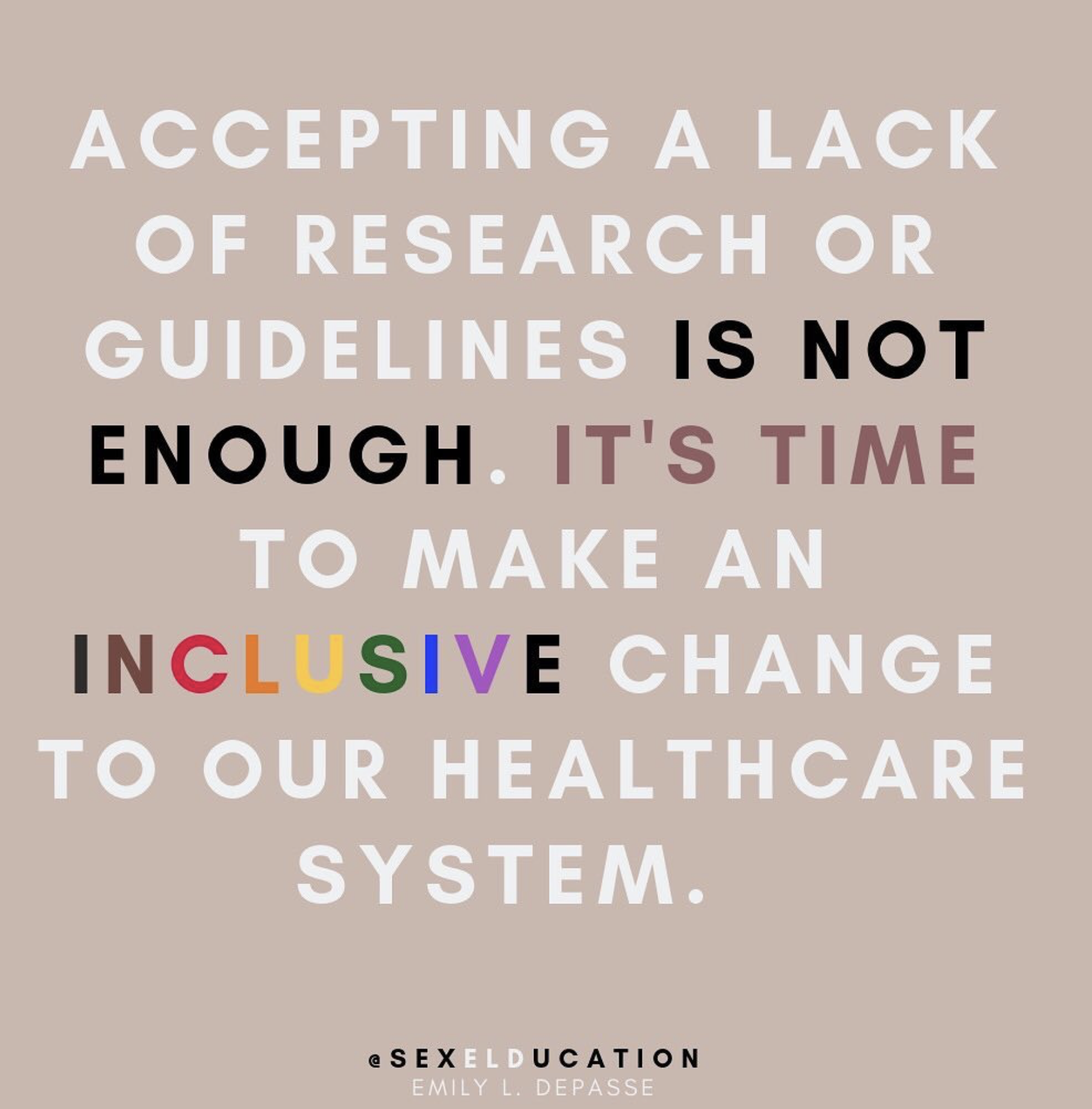 The Healthcare System Needs an Inclusive Change 