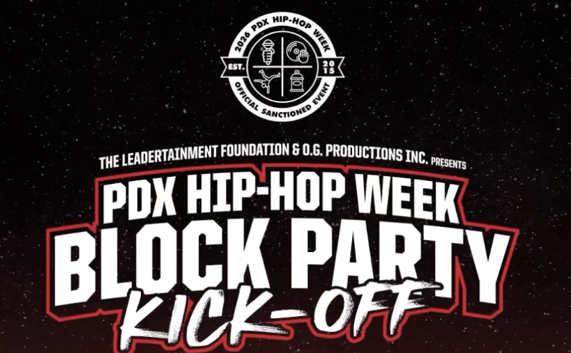 PDX Hip-Hop Week Block Party Kick-Off (FREE)