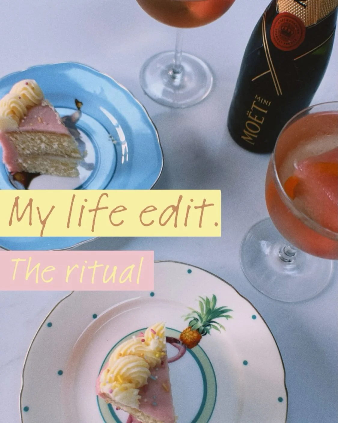 My 9th yearly Life Edit, or as we call it in our house &lsquo;The list&rsquo; is finally complete! I love a ritual and so I always end with some kind of celebration to mark the occasion. This year was champagne and birthday cake while I reel off the 
