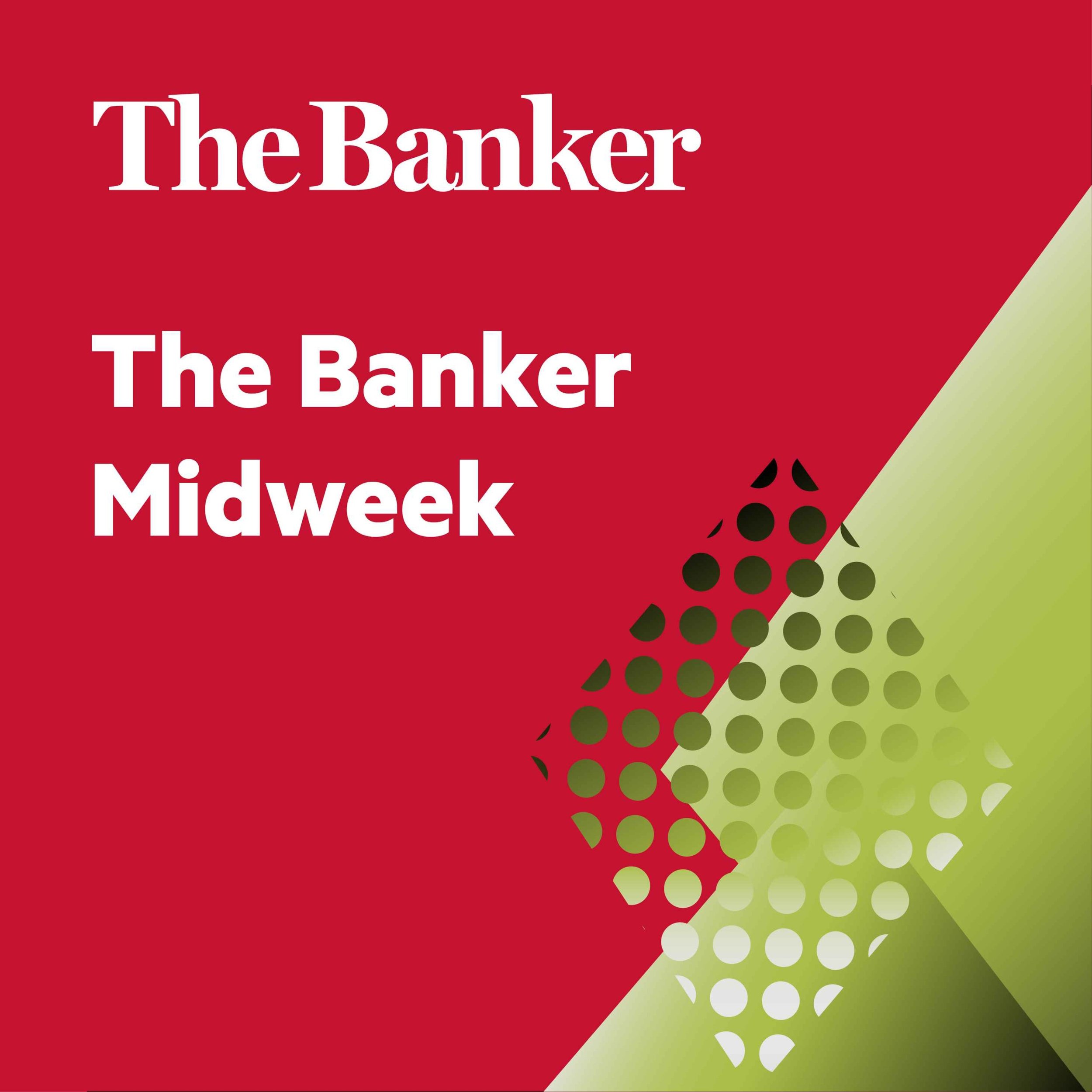 The Banker Midweek | October 4, 2023