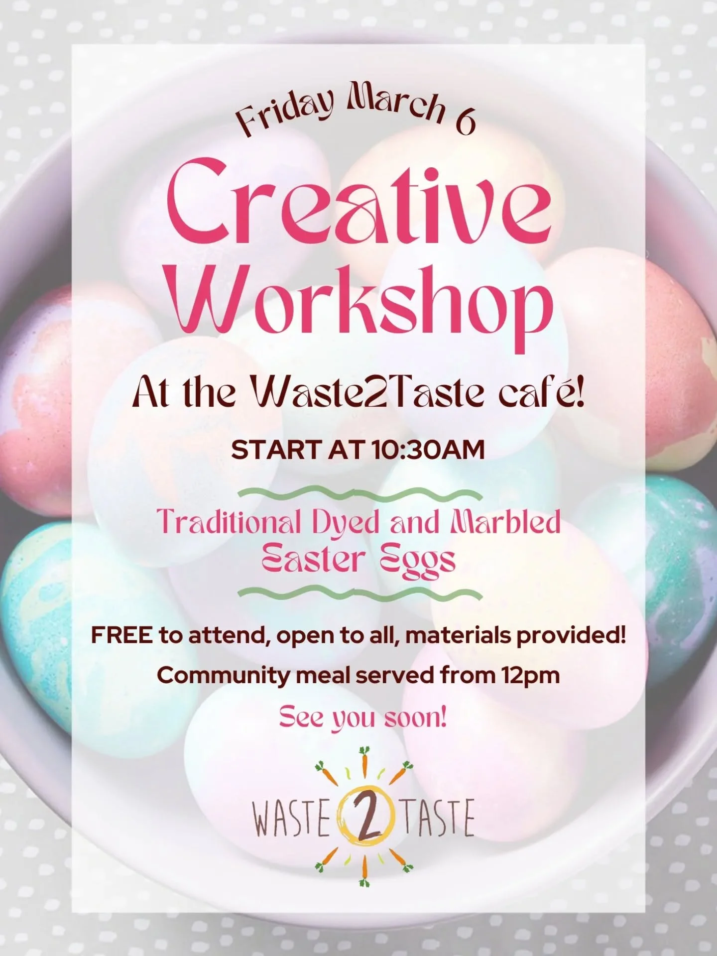 A whole year of creative workshops, FREE to attend and open to all, with materials provided - only at Waste2Taste!

Human beings are inherently creative: for as long as we've existed, we've been making art. Matter of fact, archeologists mark the mome