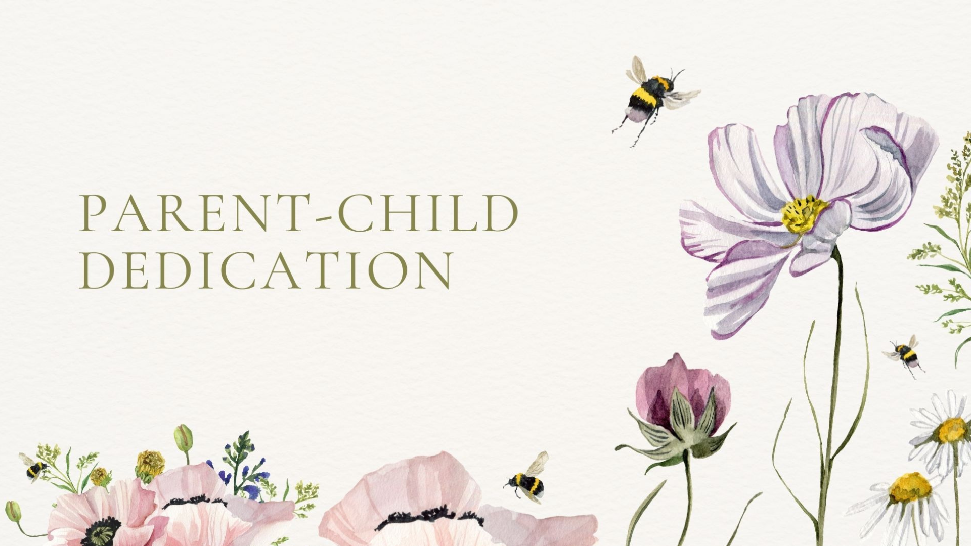 Parent/Child Dedication 