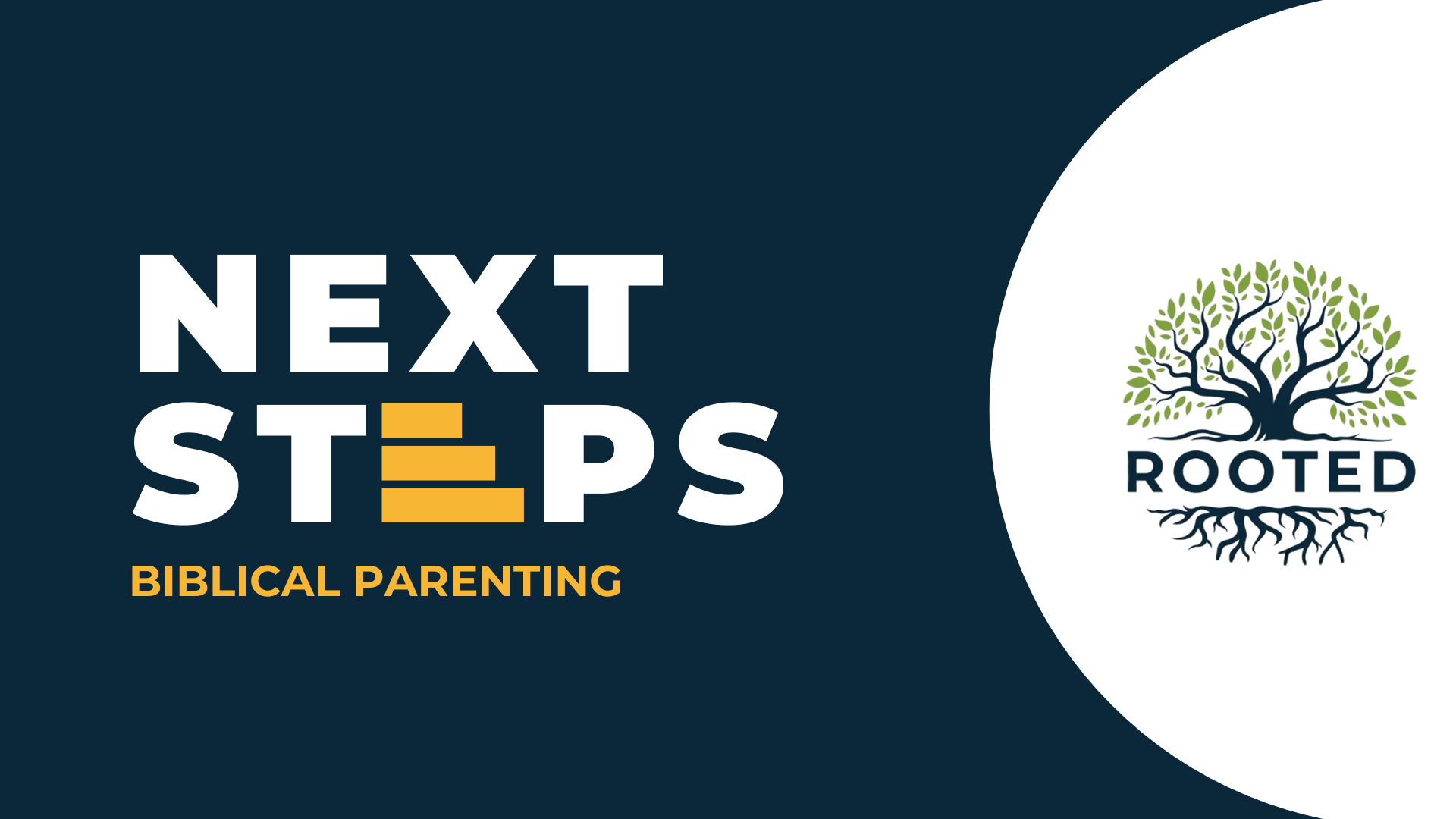 Next Steps: Biblical Parenting