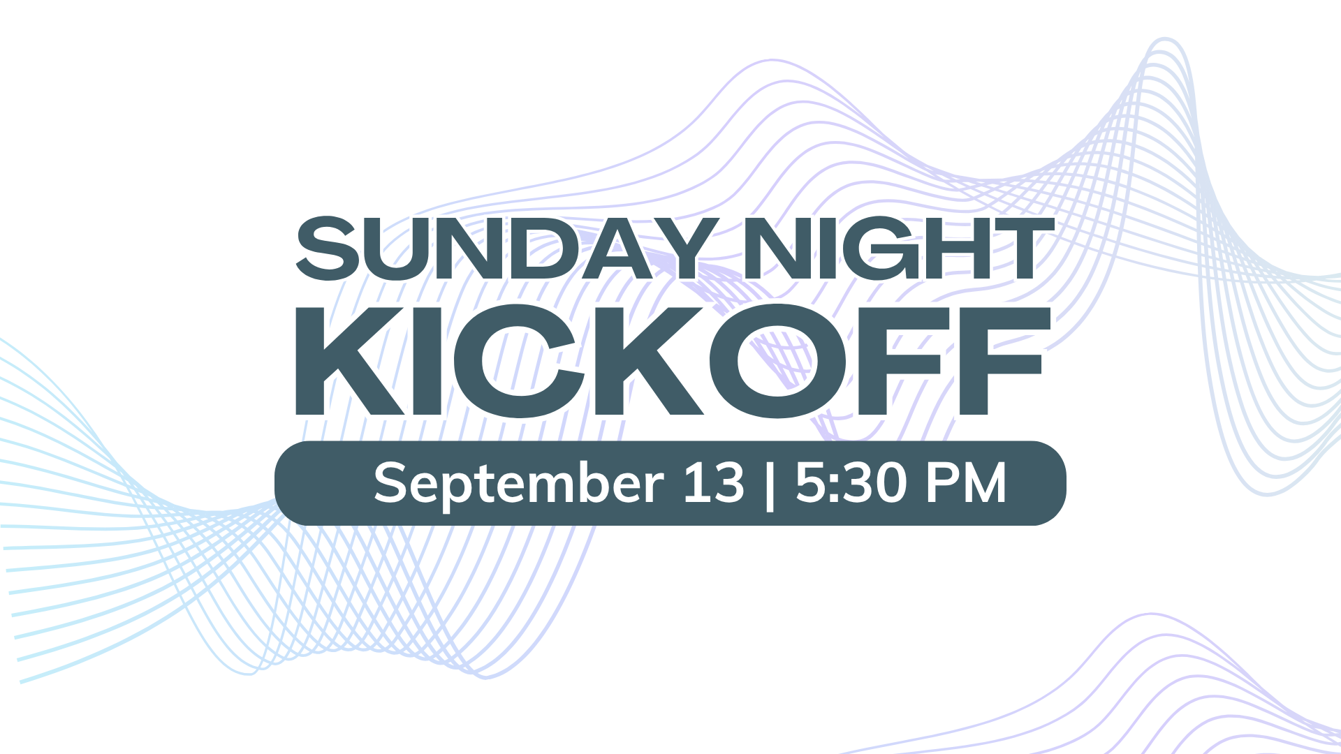 Sunday Night Activities Kick-Off