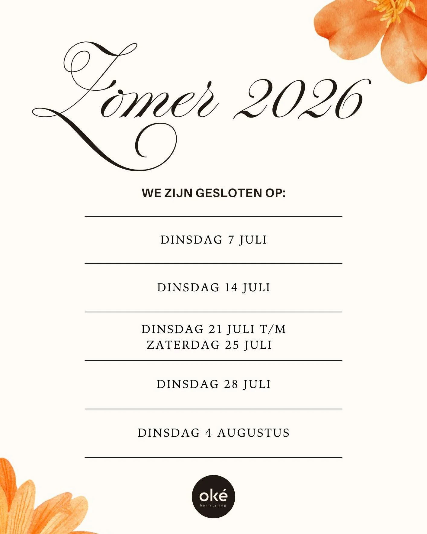 Met een frisse look de zomer doorbrengen? Op deze dagen is de salon gesloten, wegens vakantie van ons team! We zien je graag op een van de andere dagen voor je behandeling deze zomer. 🌞💇