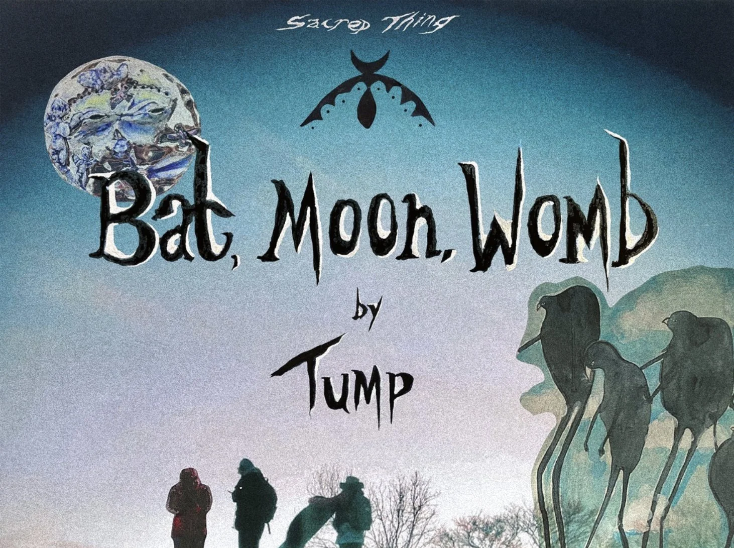 Bat, Moon, Womb by Tump