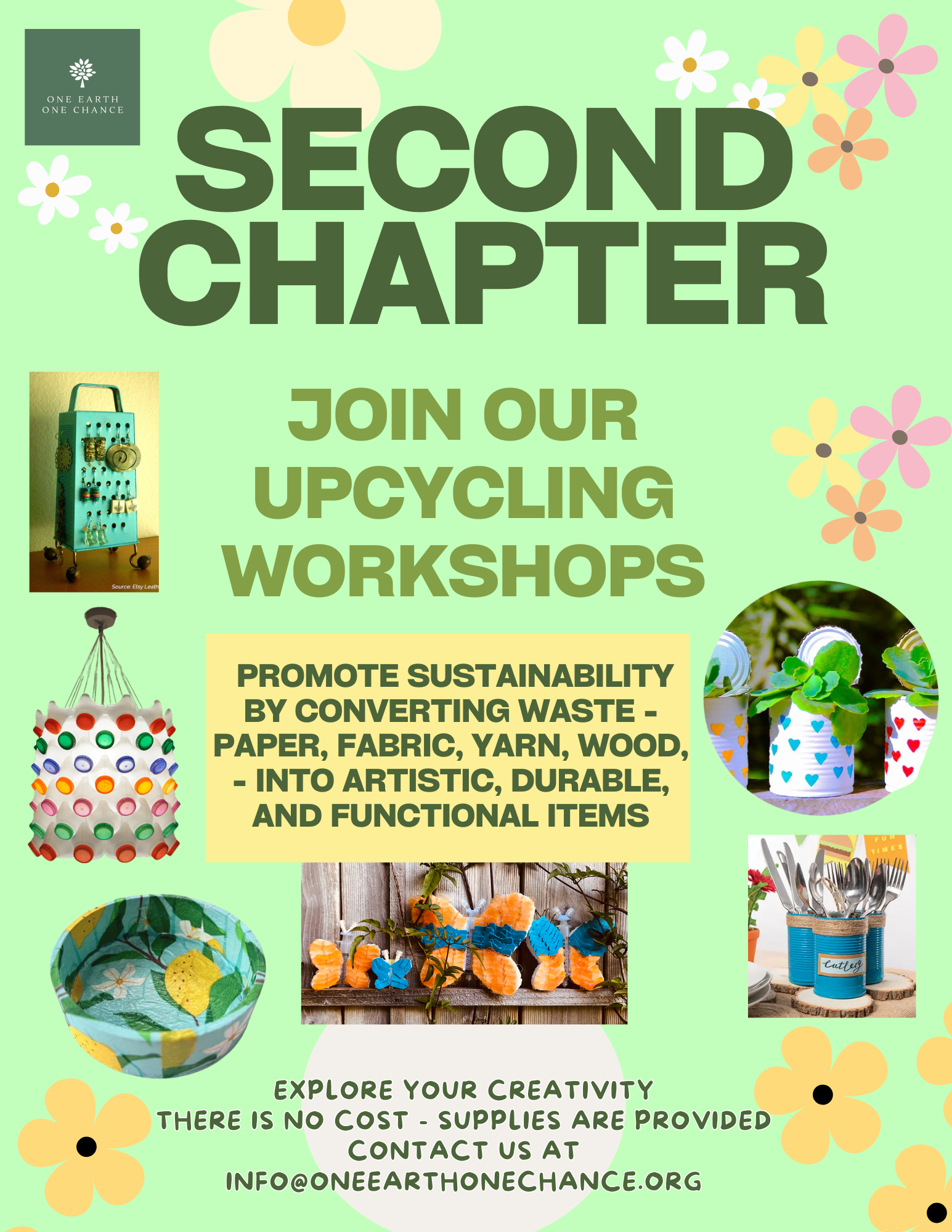 Promotional flyer for upcycling workshops by One Earth One Chance. Features images of recycled crafts, including a jewelry board, a paper bowl with floral pattern, a pinwheel decoration, and decorated plant pots, with green and pastel-colored background and flowers.
