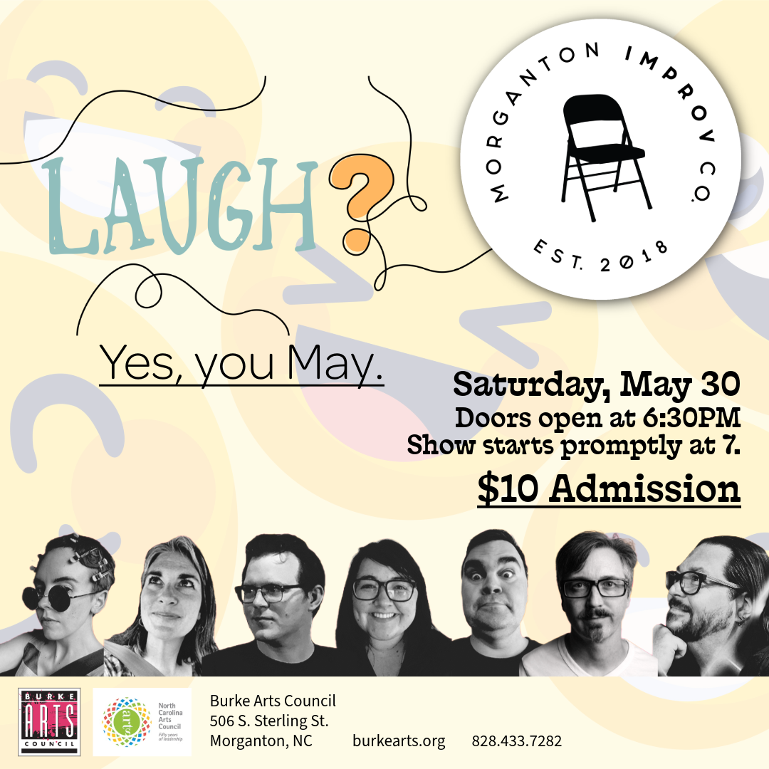 Laugh? Yes, you May (with Morganton Improv)