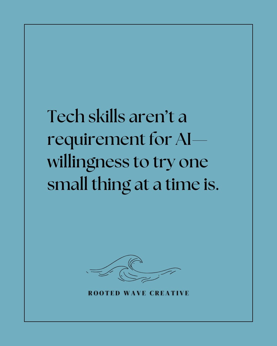 Many modern tools are built so non‑technical people can win with them. Being &ldquo;not a tech person&rdquo; doesn&rsquo;t disqualify anyone from using AI to make business easier.

Start with one simple workflow or one drafted email instead of trying