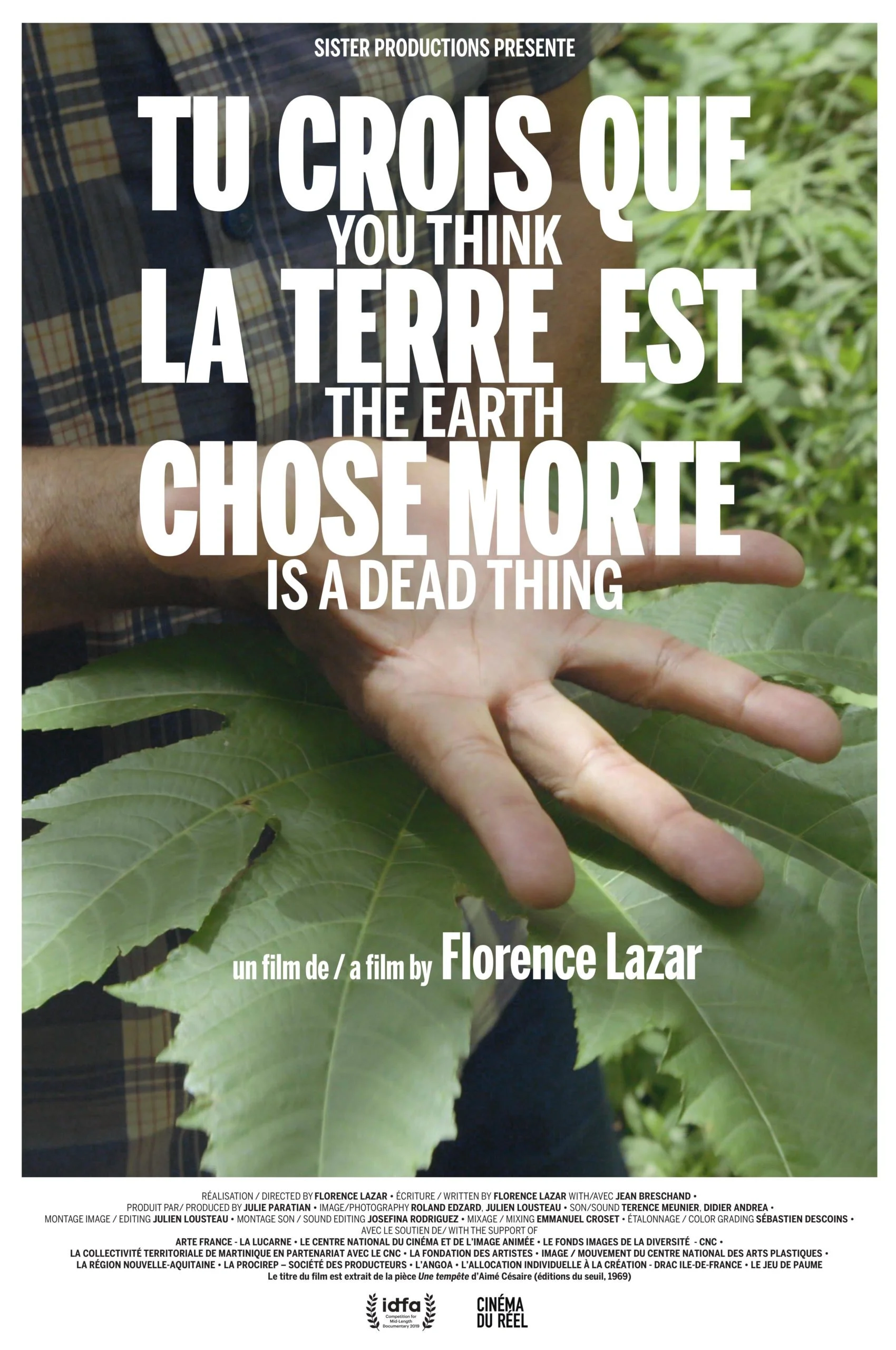 TU CROIS QUE LA TERRE EST CHOSE MORTE de Florence Lazar