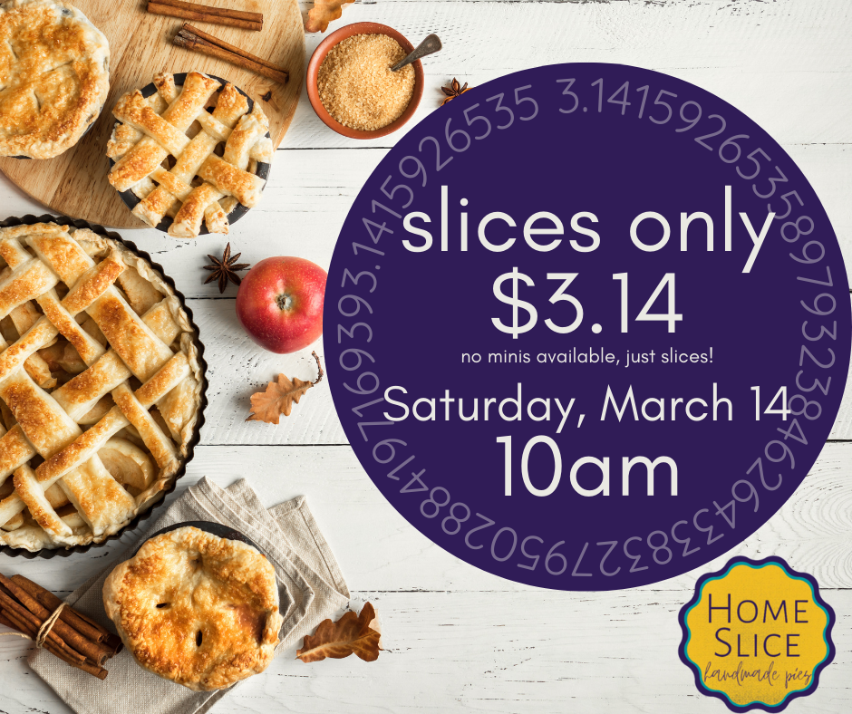 Pie Menu | March — Home Slice Handmade Pies
