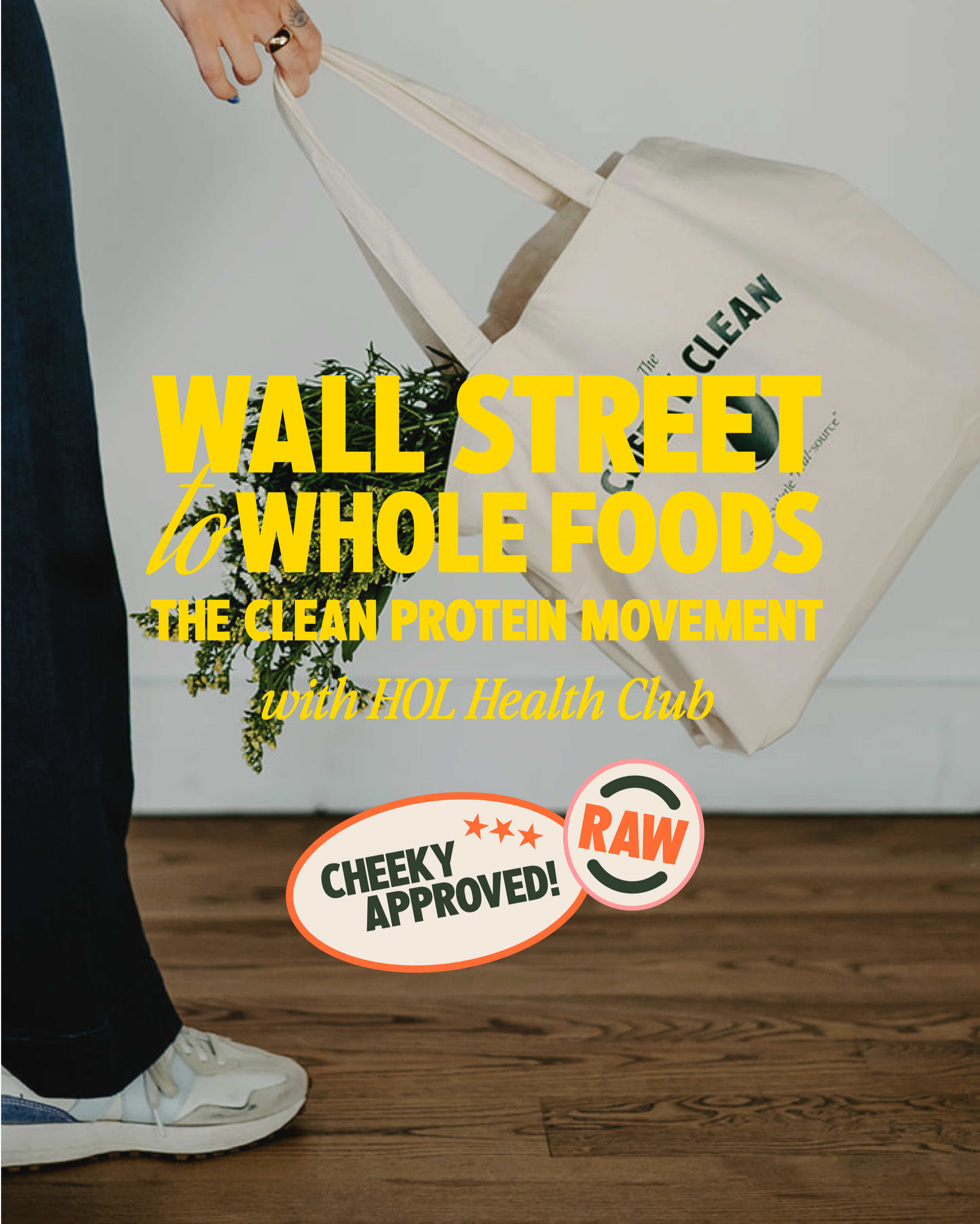 Wall Street to Whole Foods: The Clean Protein Movement with HOL Health Club