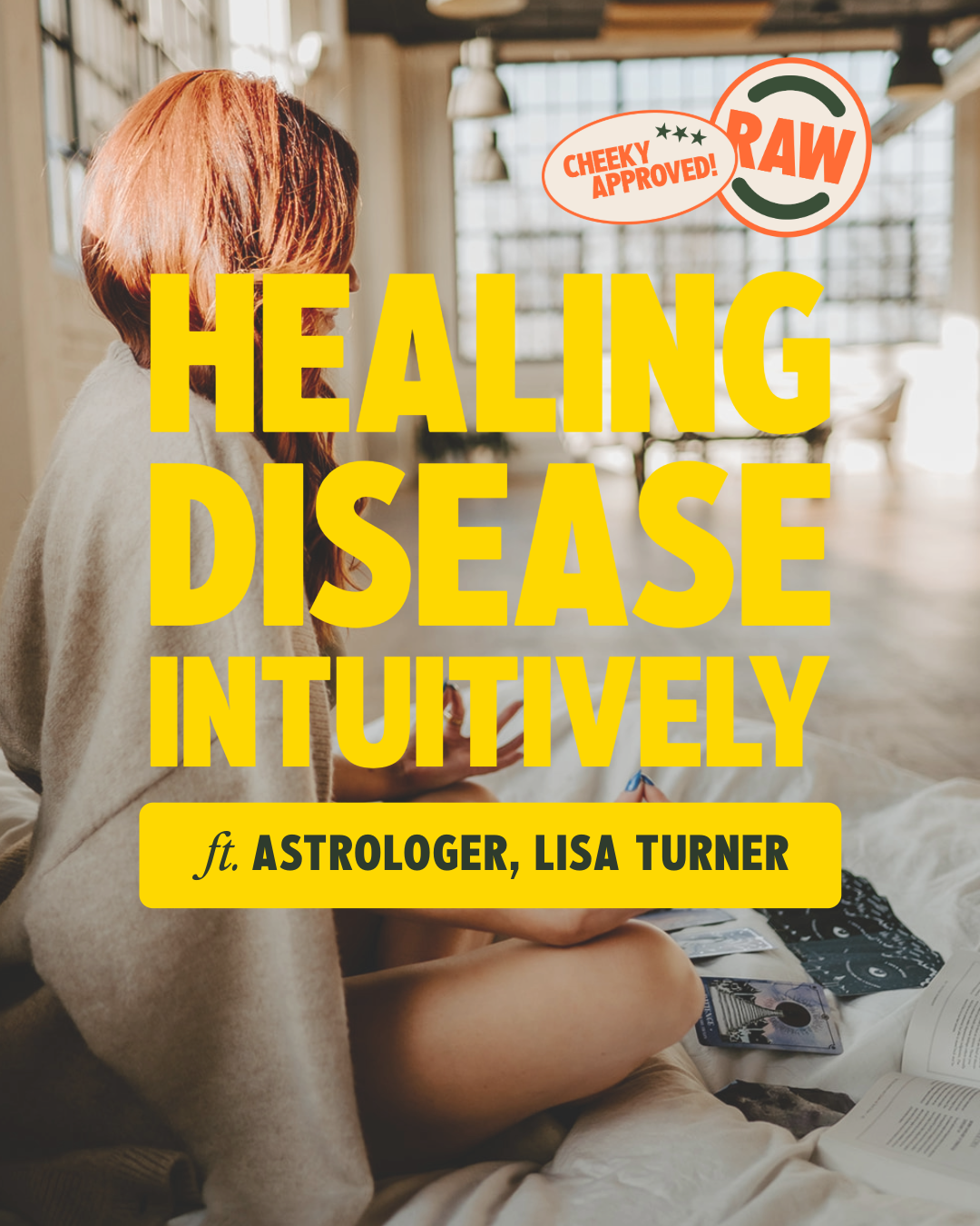 Healing Disease Intuitively: Astrology, Wellness &amp; Self‑Trust with Lisa Turner
