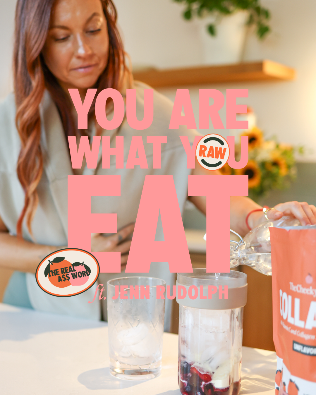 RAW Season 2, Episode 10: You Are What You Eat — Food Sourcing &amp; Health Truths