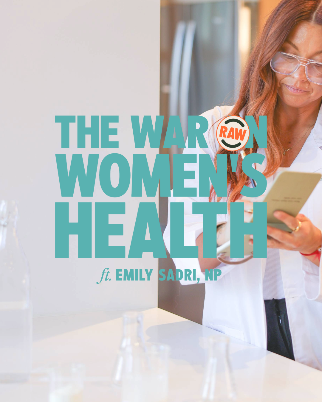 The War on Women’s Health: The Truth About Women's Hormones ft. Emily Sadri, NP 