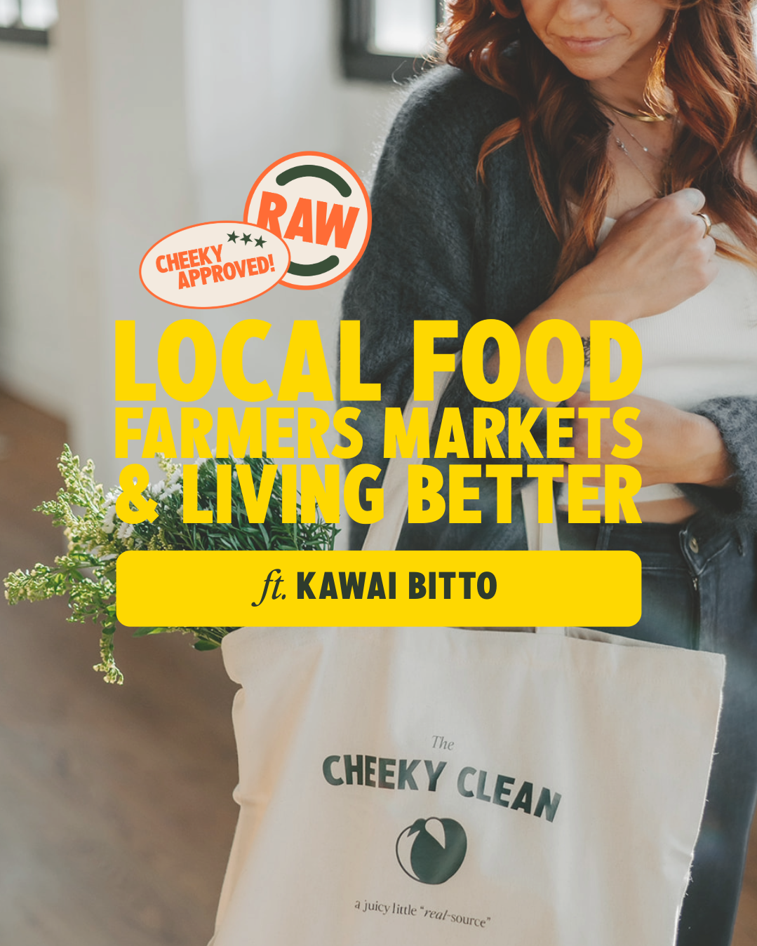Local Food, Farmers Markets &amp; Real Wellness: A Conversation with Kawai Bitto