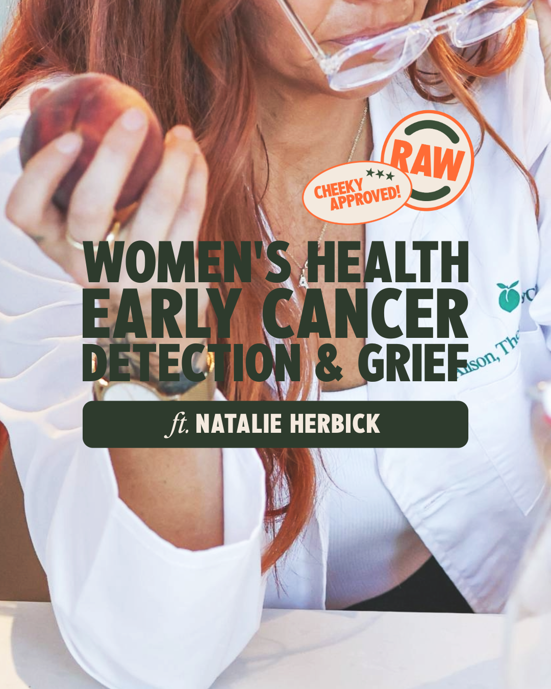 Women’s Health, Early Cancer Detection &amp; Grief with Natalie Herbick