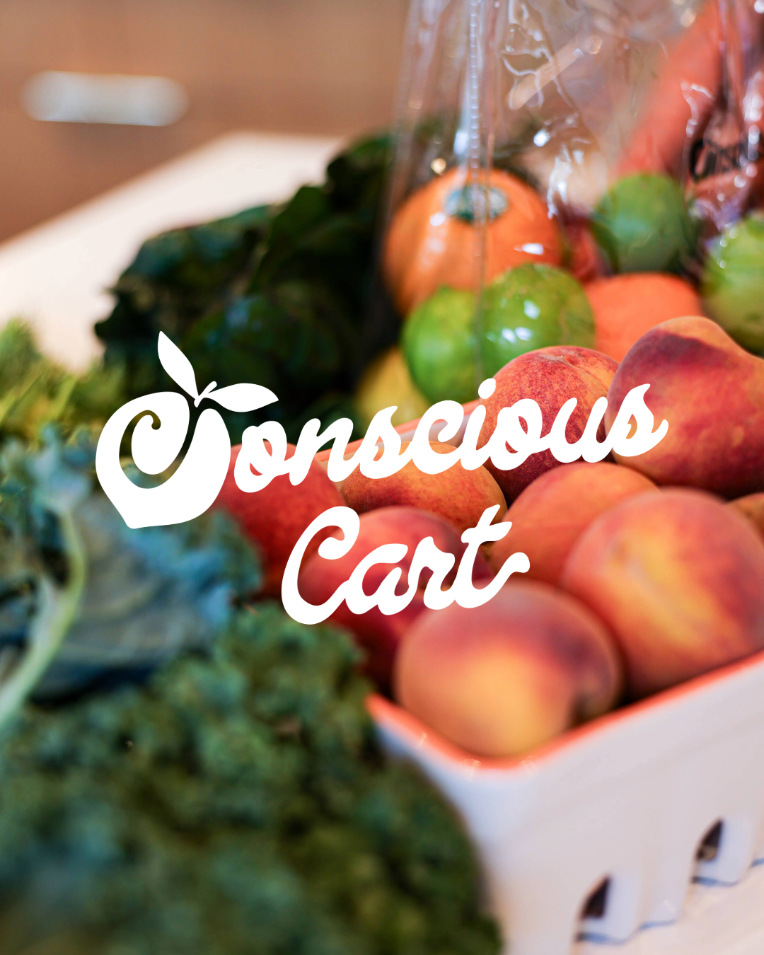 conscious cart peaches and produce