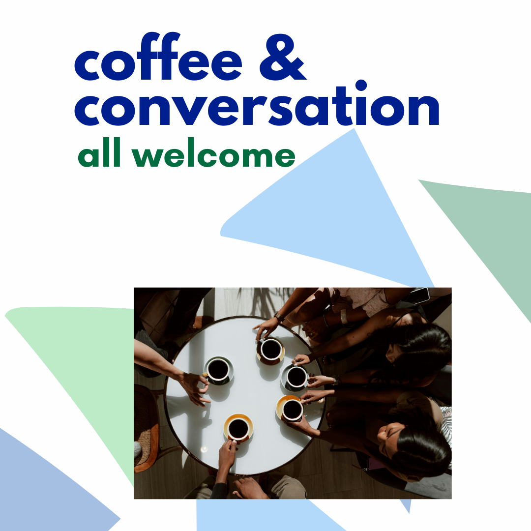 Coffee & Conversation