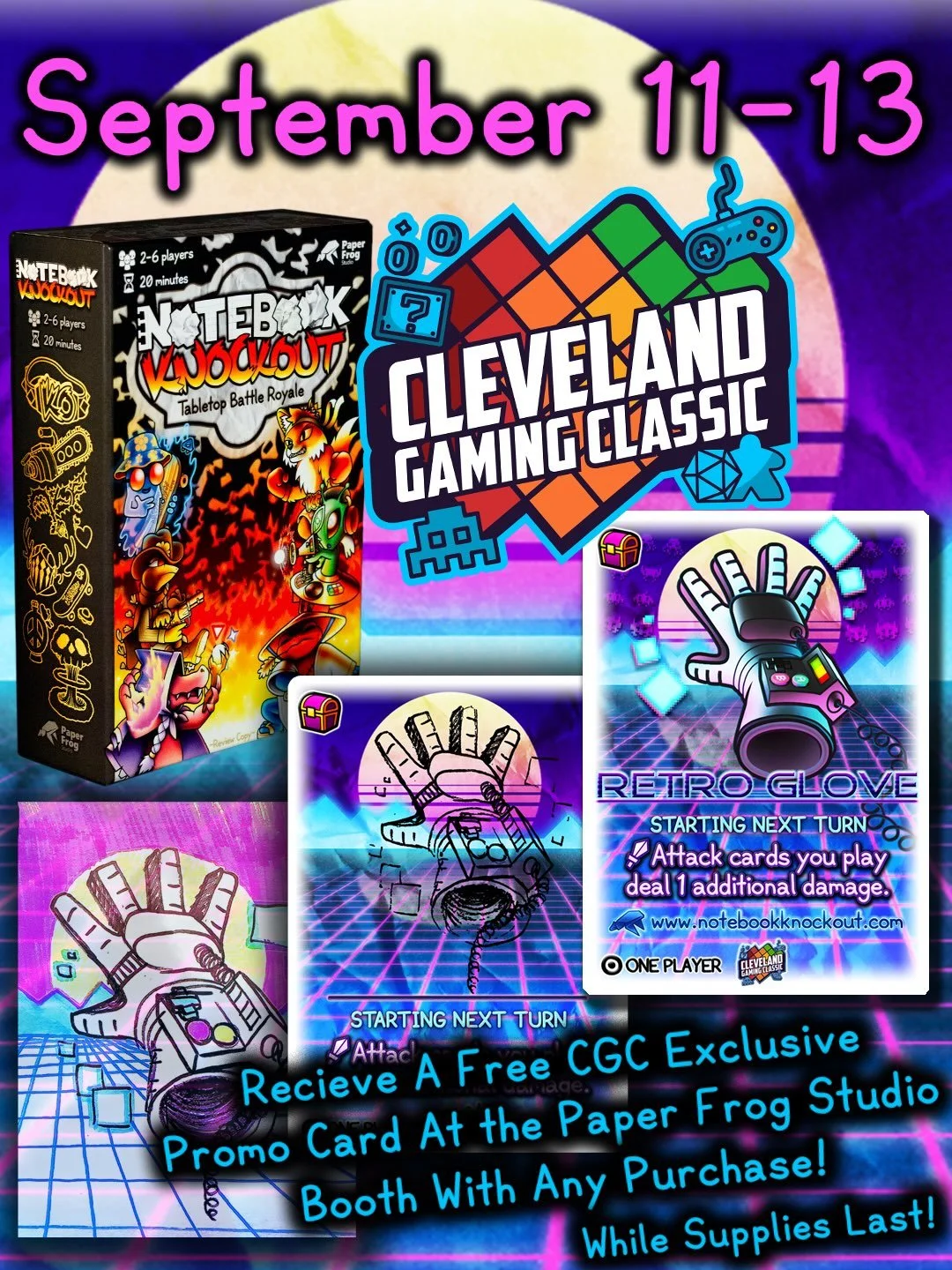 We are counting down the days until this year&rsquo;s Cleveland Gaming Classic! Mark your calendars for September 11-13 weekend to be at the Huntington Convention center in Cleveland. Get your tickets and check out the Paper Frog Studio booth. We&rsq