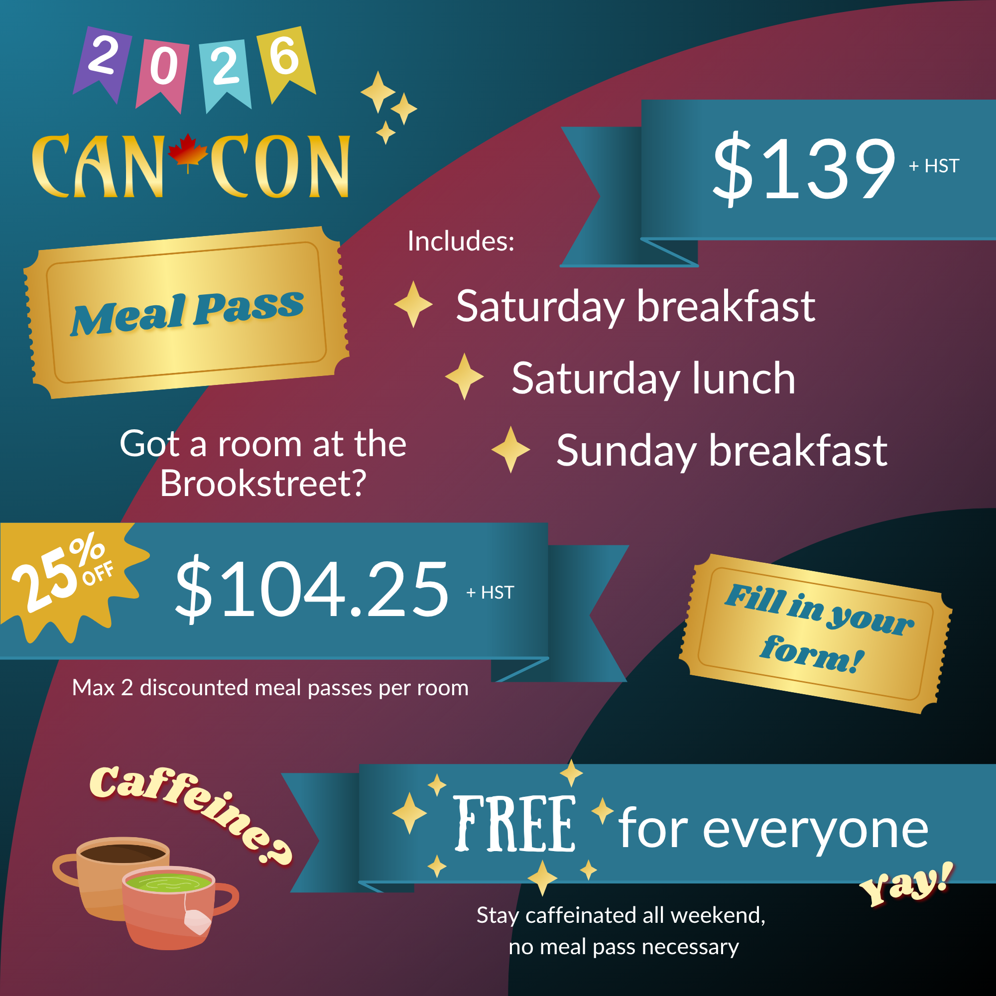 A 2026 meal pass at Can Con is $139 and includes three meals. If you're staying at the hotel, you can get 25% off this cost, for up to two passes. Coffee and tea will be free all weekend for everyone.