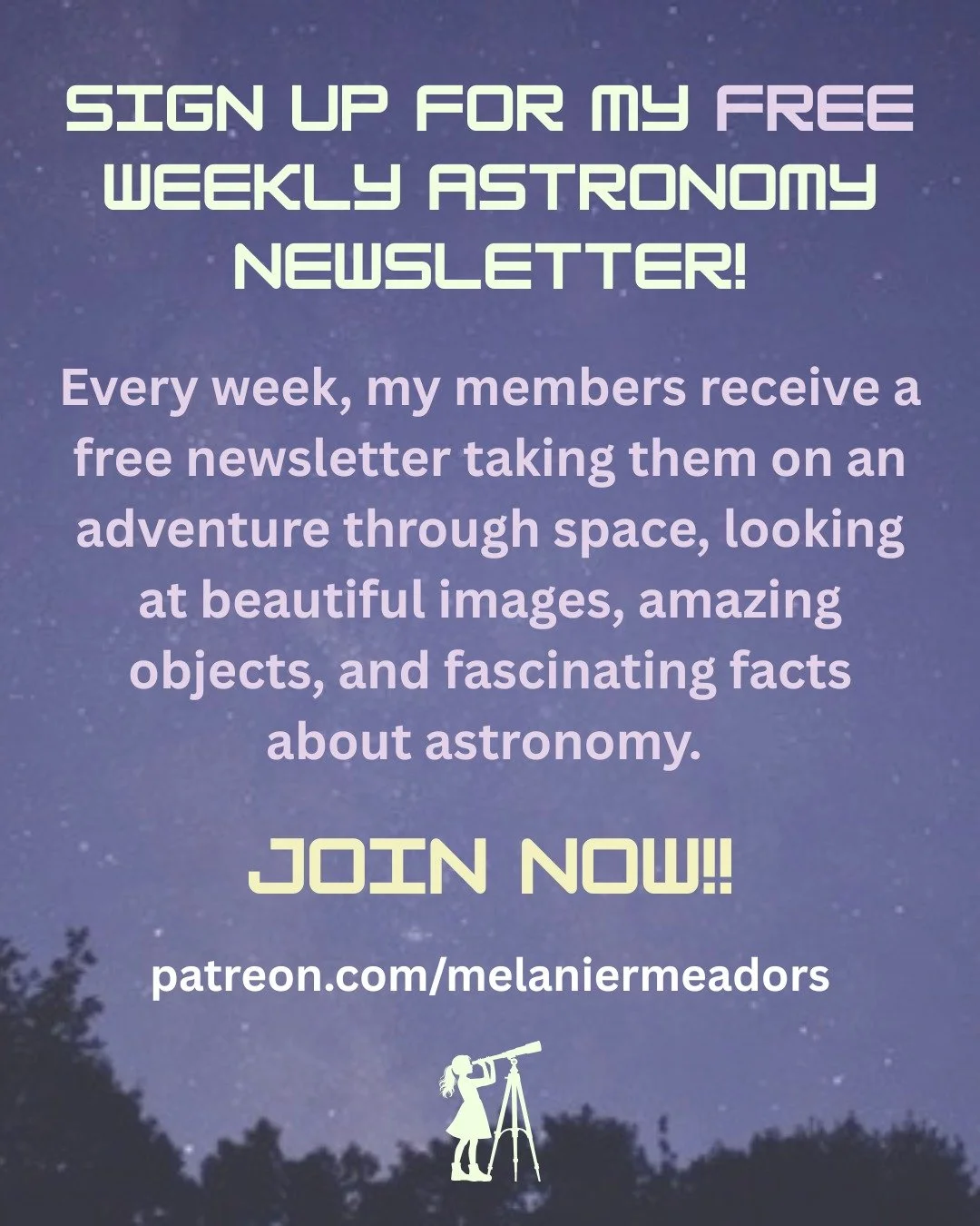 I'm really excited to share my reformatted newsletter with you all! Starting next week, subscribers will receive more space, more stars, more astronomy, and more space exploration--all for free! Sign up and don't miss a thing!! If you are already a s