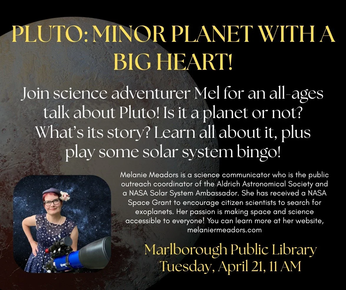 One week from today, I'll be giving a talk about Pluto as part of Massachusetts Space Week! Join me at the @marlboroughpubliclibrary --it's going to be fun AND informational!