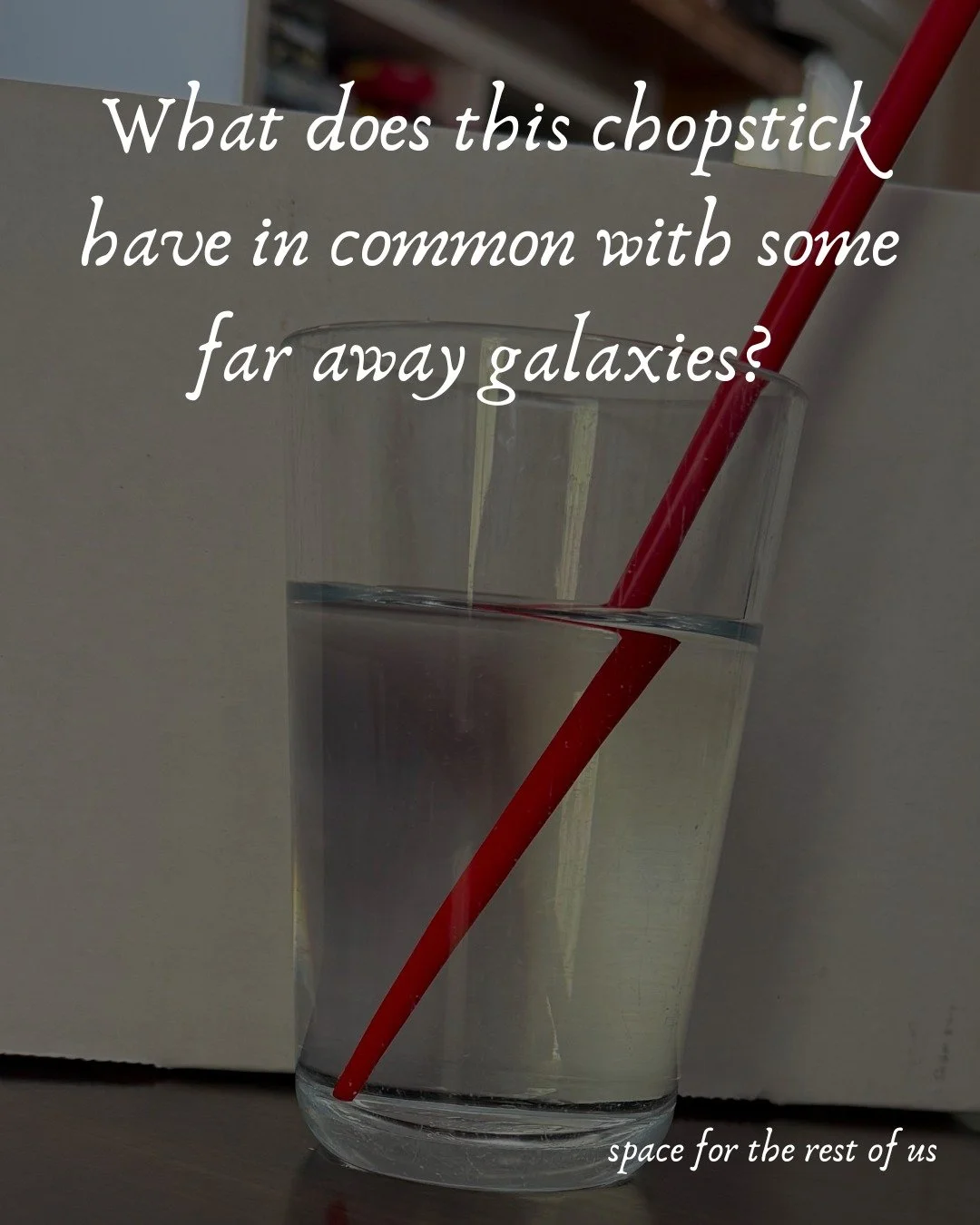 What does this chopstick have in common with some far away galaxies? Refraction! Learn more about how we are using refraction to learn more about our universe and what's in it in my latest on my "Space for the Rest of Us" Substack and Patre