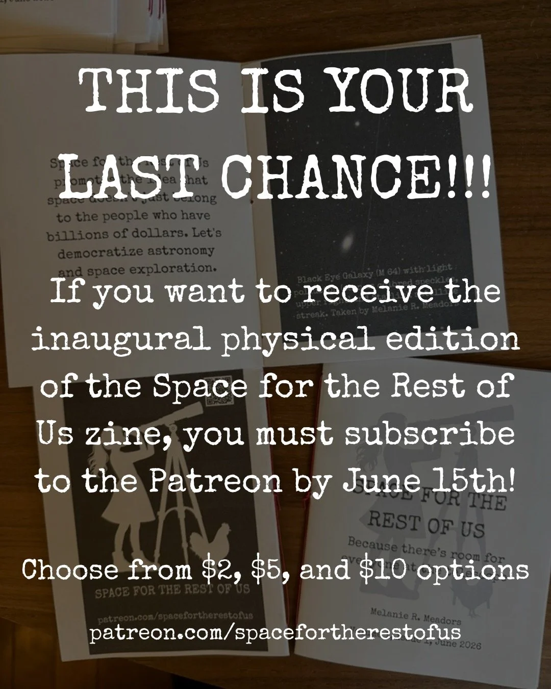 Pssst--want some #space in your mailbox? Sign on as an inaugural member at the $2, $5, or $10 level and lock in the benefits of these levels as they are right now forever--even if things change in the future! And I have to tell you, the best is yet t