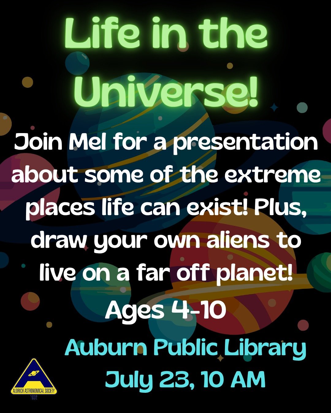 Hey will you be in the Auburn, MA area on the 23rd? I will be doing a kids' program at the Auburn Public Library all about life in the universe!