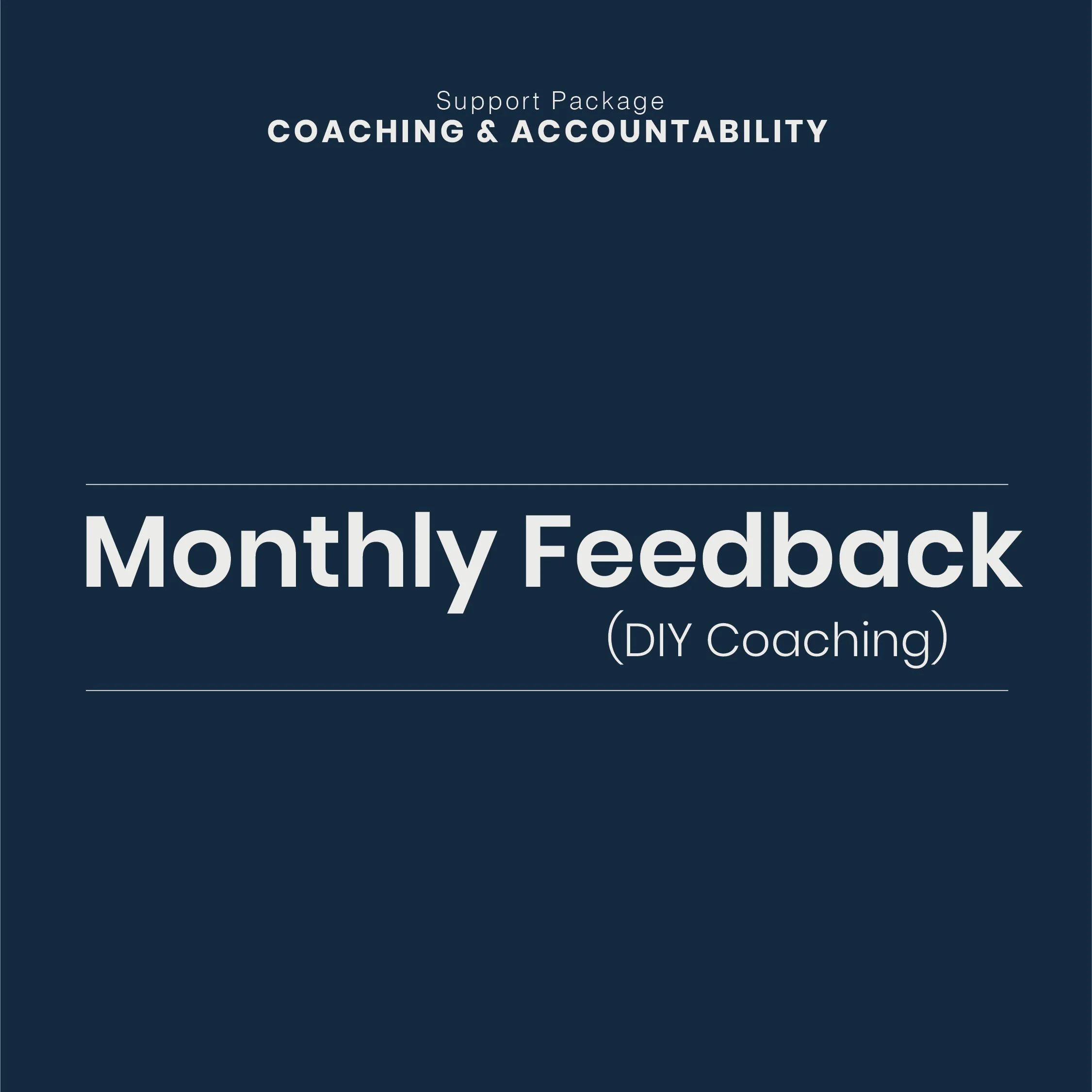 Monthly Accountability + Feedback (DIY Coaching)