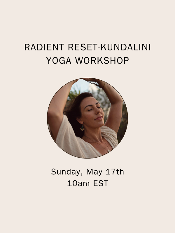 Radient Reset-Kundalini Yoga Workshop (Beginner Friendly)