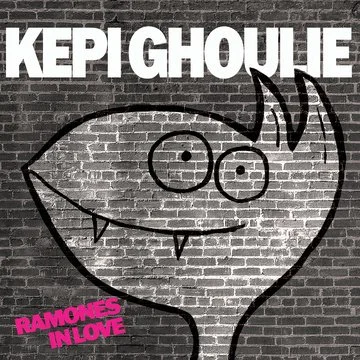 4/7/2023 - Kepi Ghoulie: Ramones in Love (album)