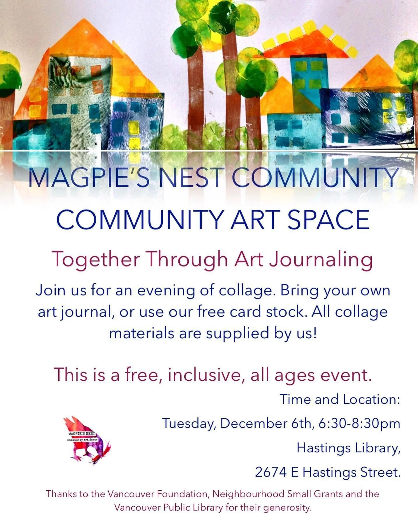 Magpie's Nest did 4 years of monthly affirmative art journaling workshops at the Hastings Branch of the Vancouver Public Library.