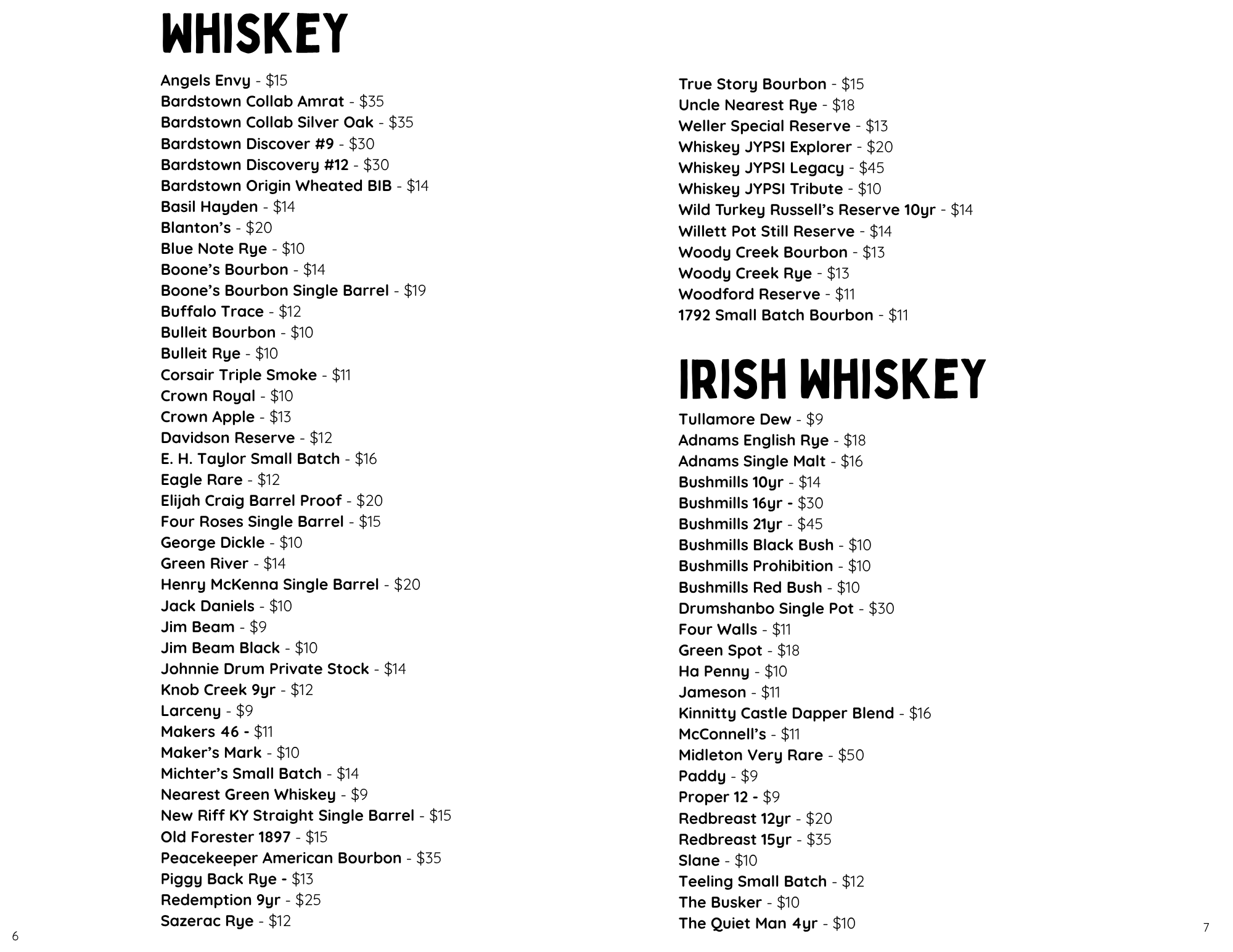A menu listing various brands and types of whiskey, including American whiskey, Irish whiskey, and bourbon, with prices next to each drink.