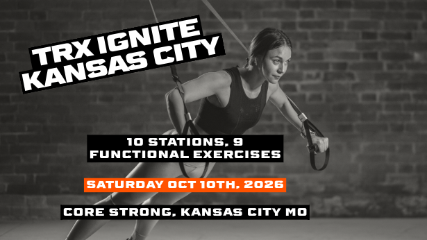TRX Ignite KC - Core Strong