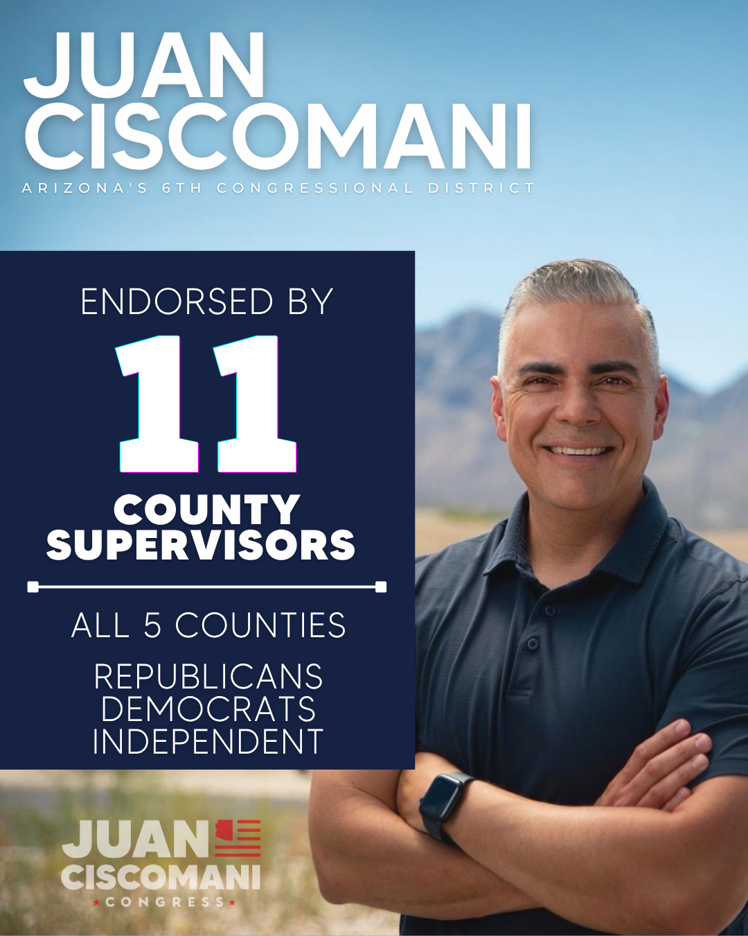 Ciscomani Earns Bipartisan Endorsements of 11 County Supervisors From All 5 Counties in Arizona's Sixth District 