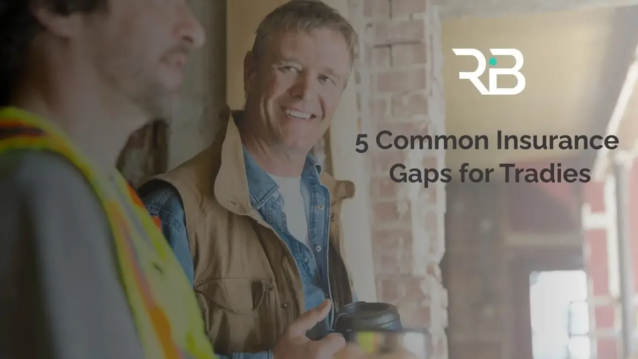 5 Common Insurance Gaps for Tradies (and How to Discuss Them with Your Broker)