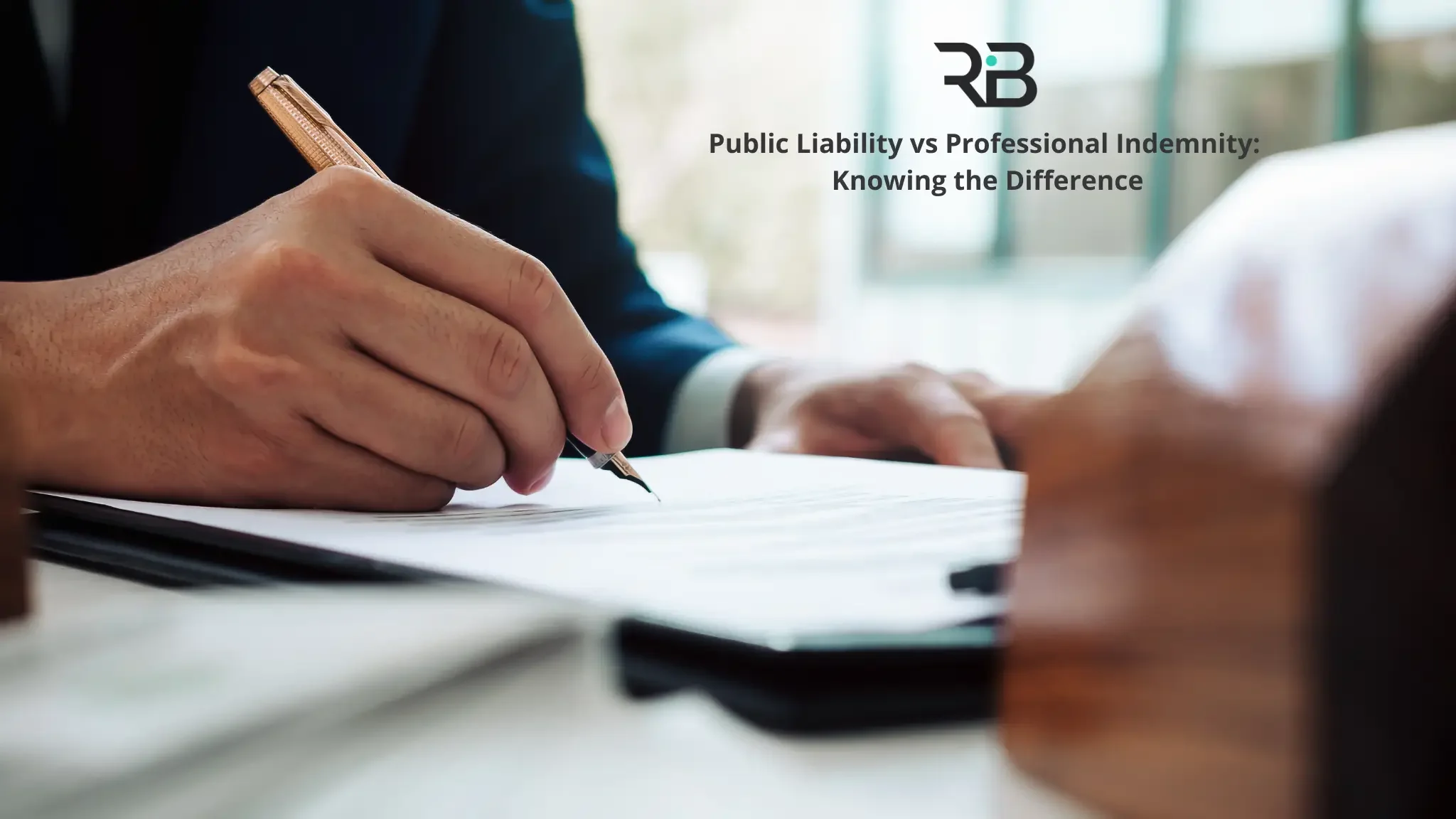 Public Liability vs Professional Indemnity: Knowing the Difference