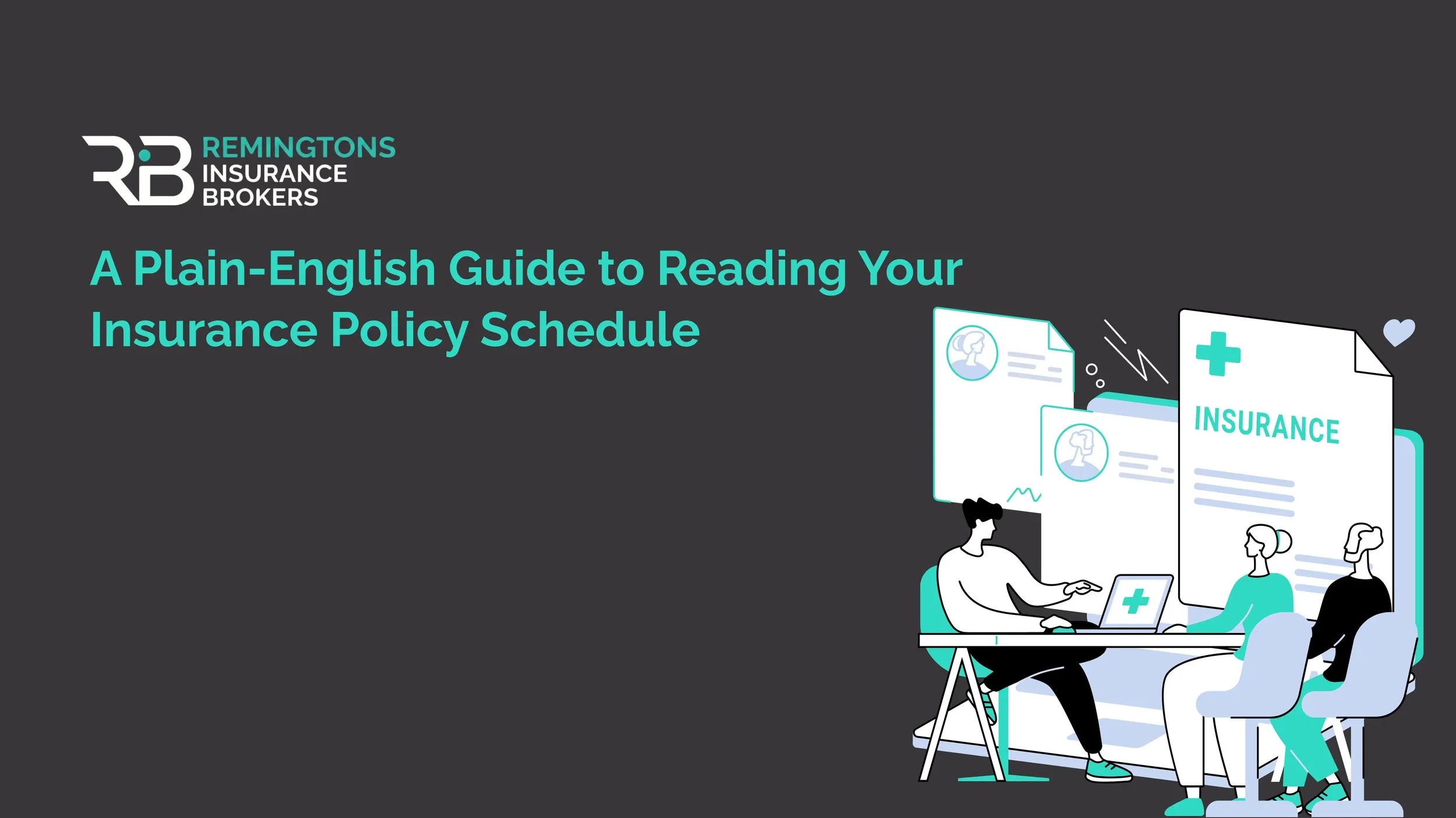 A Plain-English Guide to Reading Your Insurance Policy Schedule