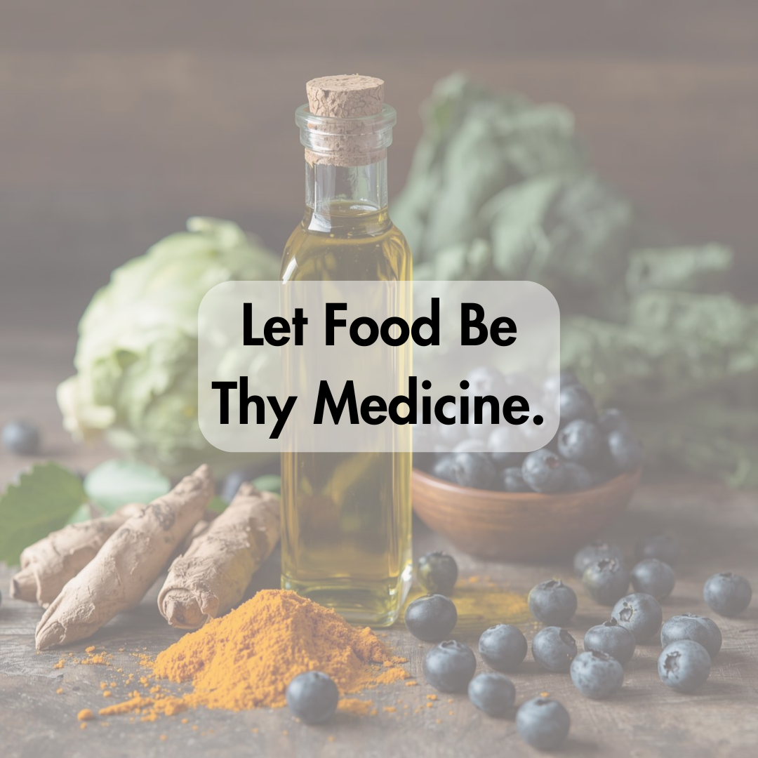 Let Food Be Thy Medicine