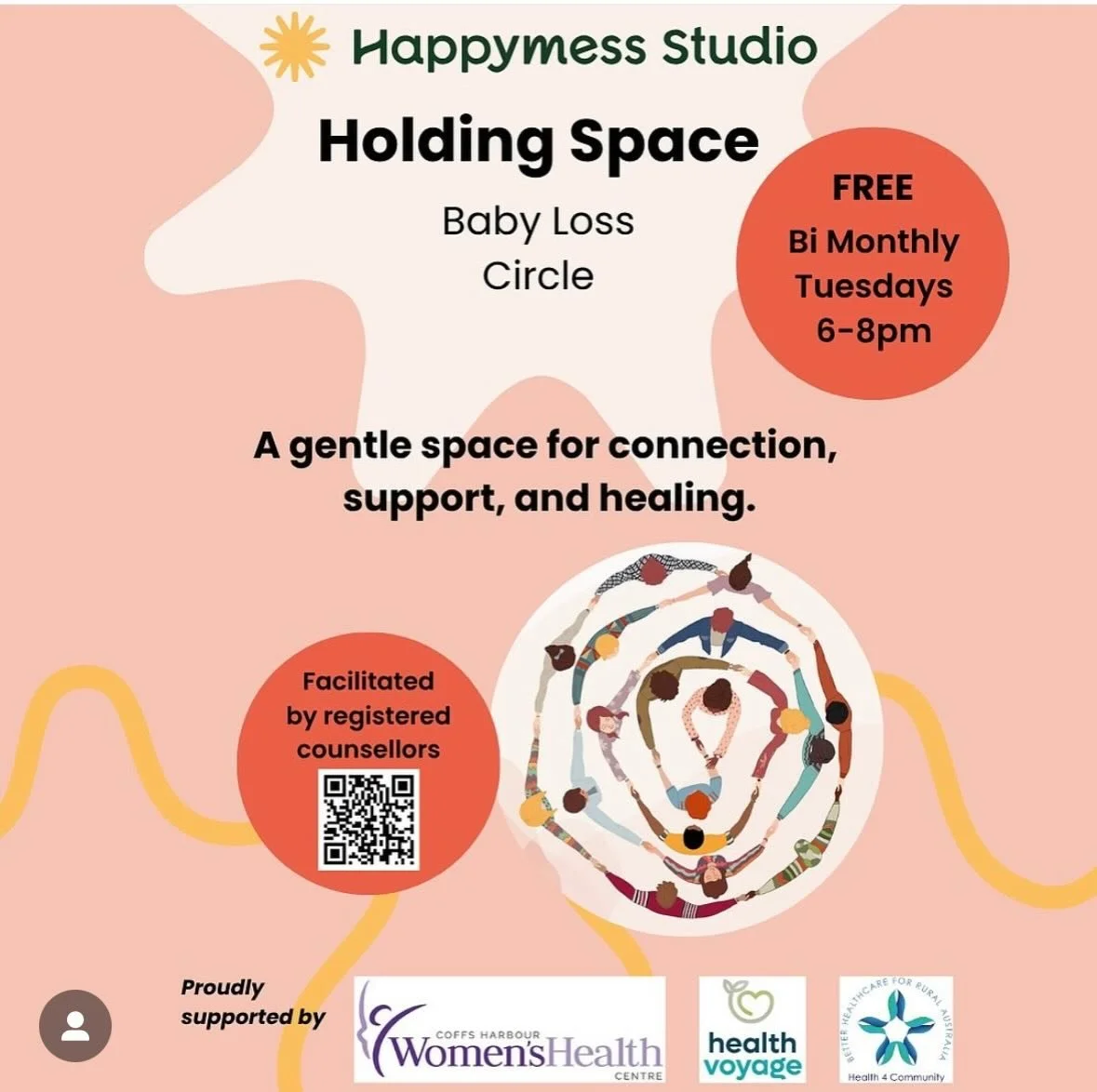 Free-This Tuesday night, 20th Jan, 6pm-8pm. 
This group offers a gentle, supportive space for anyone grieving the loss of a baby&mdash;whether through miscarriage, stillbirth, TFMR, or infant loss.

Held with care at Happymess Studio, the circle welc