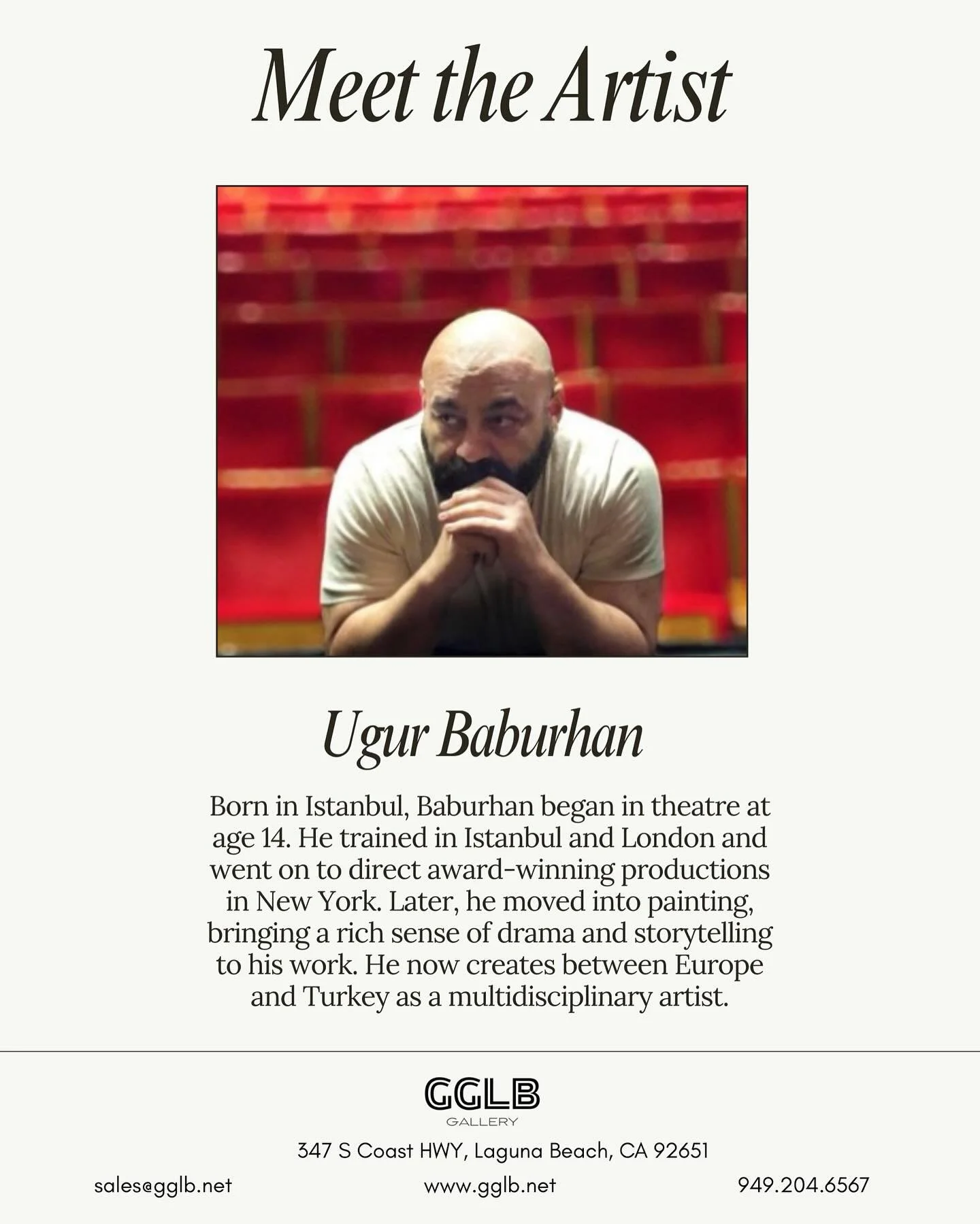 Meet the Artist ; Ugur Baburhan @ugurbaburhan 
A multidisciplinary creator blending theatre, storytelling, and paint;shaped by Istanbul, London, and New York.

His works are now ready to see online and on view in our space.

www.gglb.net