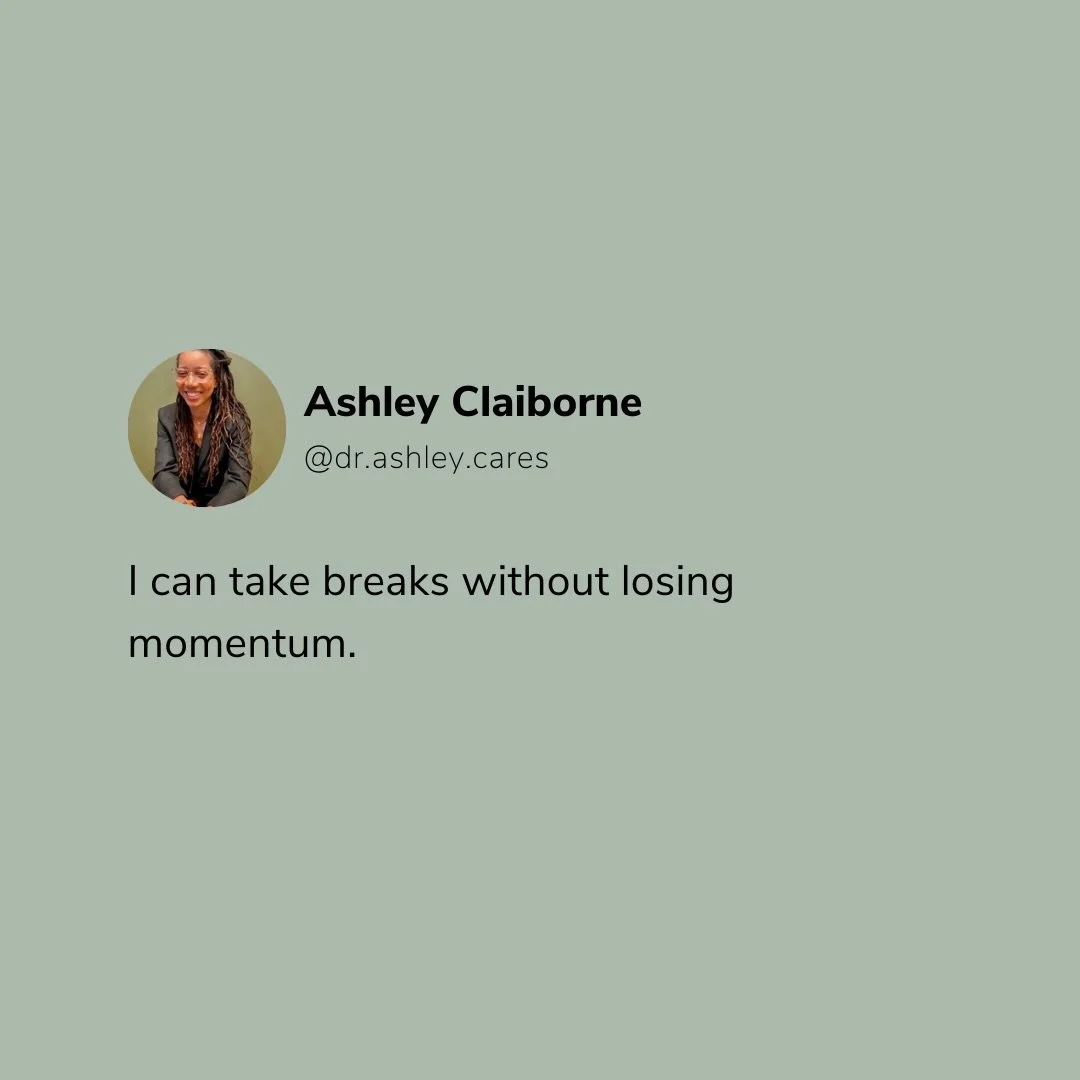 Affirmation: I can take breaks without losing momentum. 

#dailyaffirmation #takebreaks #selfcare #therapistnearme #blacktherapistnearme