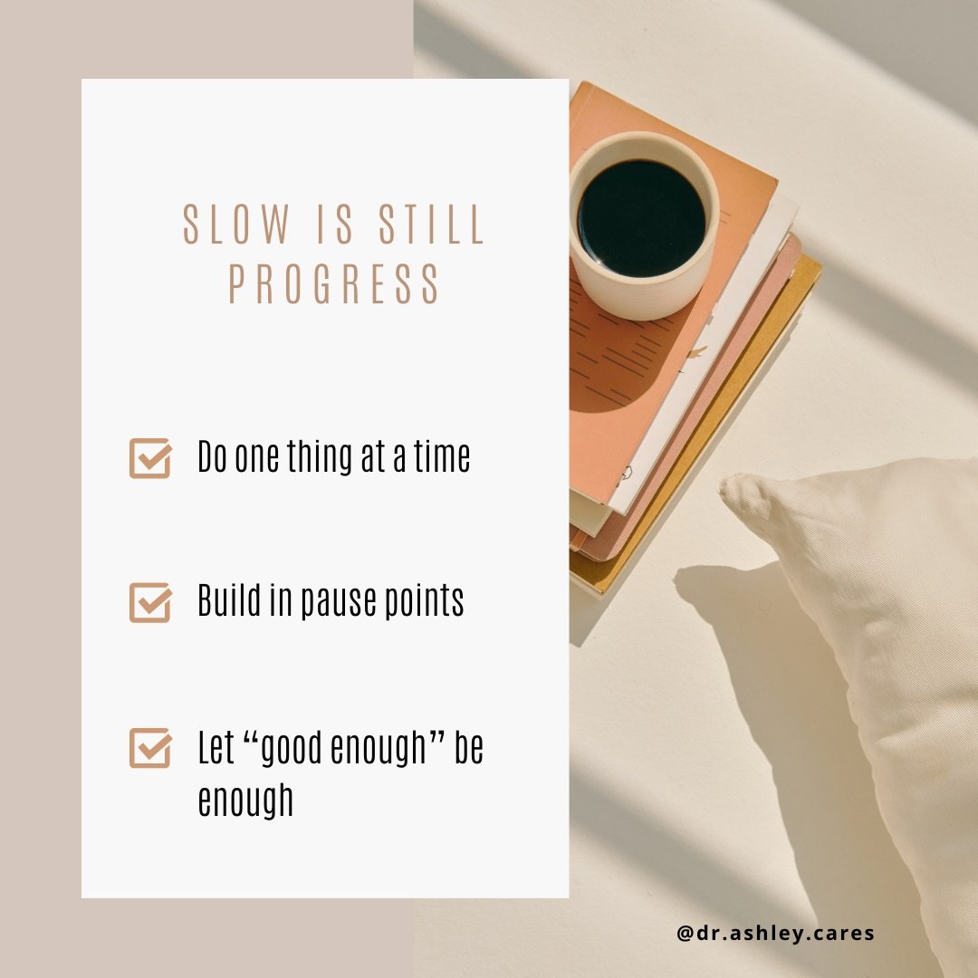 💗Slow is still progress

&bull; Do one thing at a time 
&bull; Build in pause points
&bull; Let &ldquo;good enough&rdquo; be enough

#healingjourney #therapistnearme #blacktherapistnearme #selfcare #stressmanagementtips