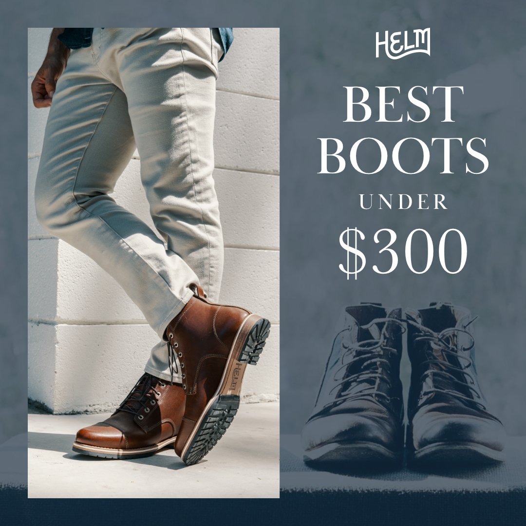 Hollis-Best-Boots-Under-$300-Feed.jpg